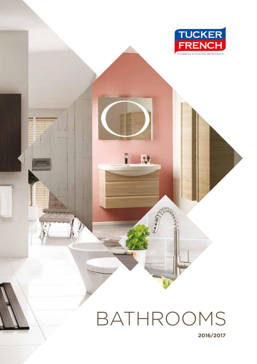 Tucker french Bathroom Brochure 2016/17 by Tucker French Issuu