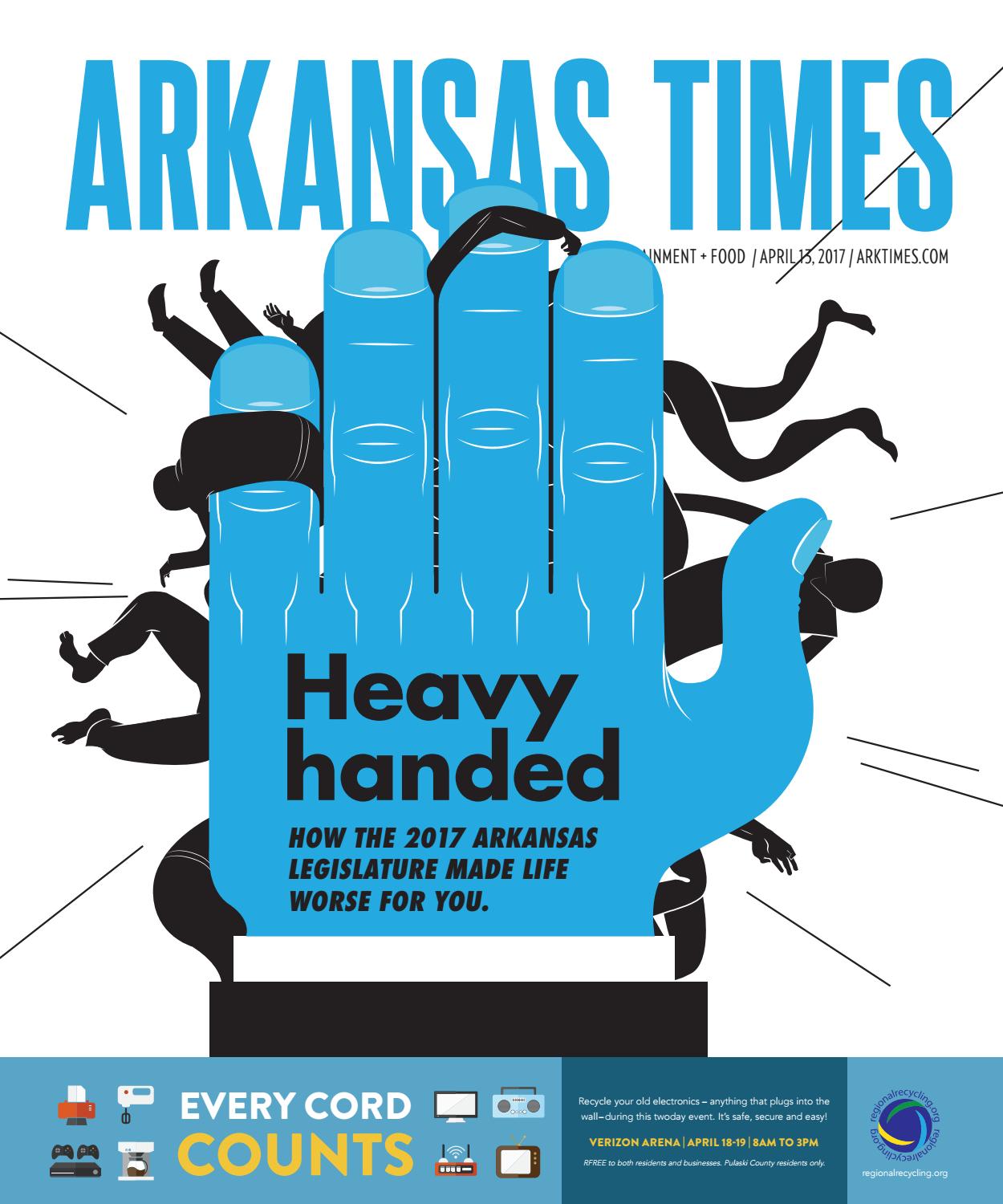 Arkansas Times April 13, 2017 by Arkansas Times Issuu