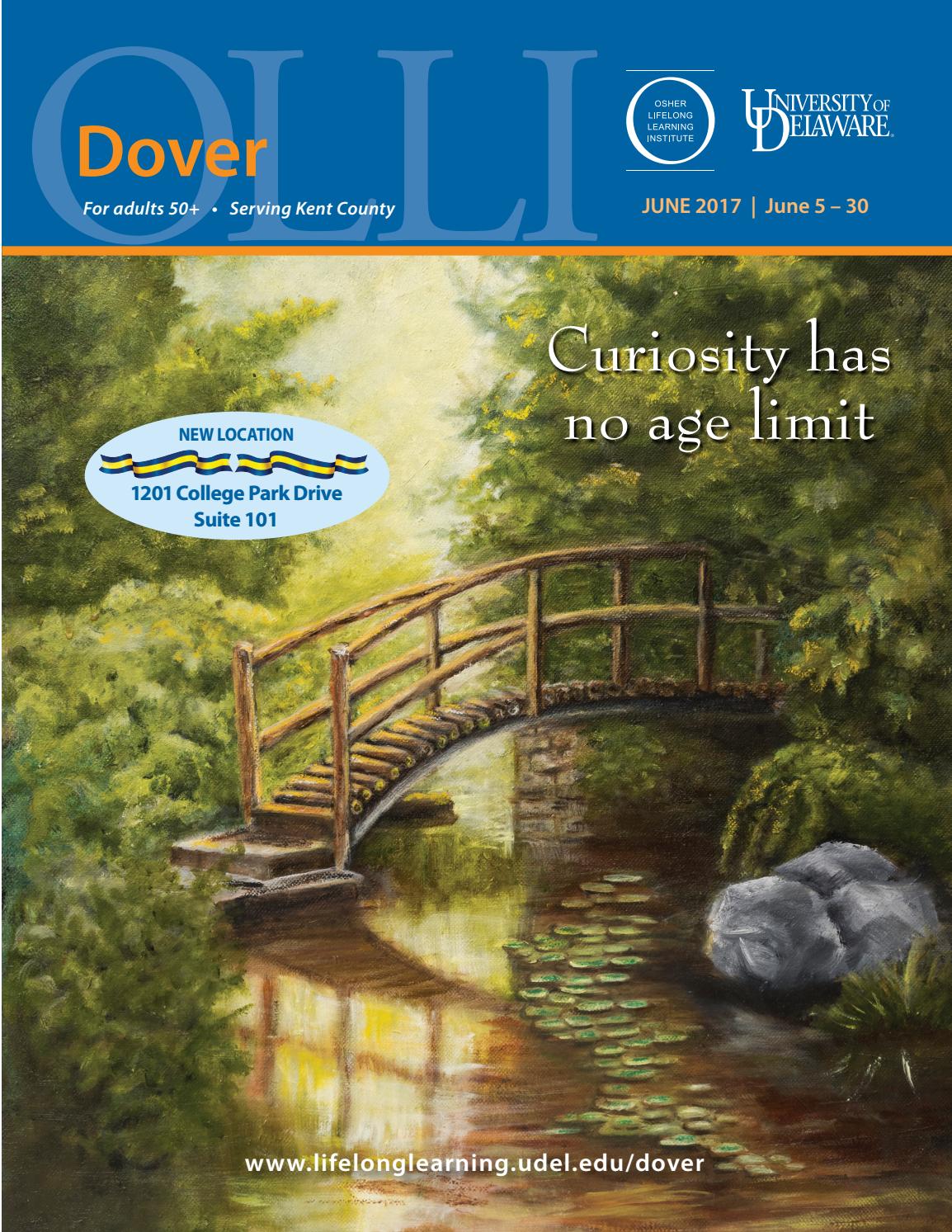 UD Osher Dover Catalog, Summer 2017 by University of Delaware