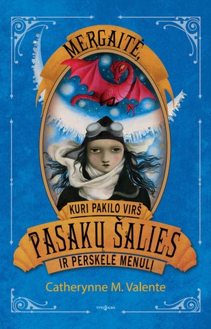 Mergaitė, kuri pakilo virš Pasakų šalies ir perskėlė mėnulį