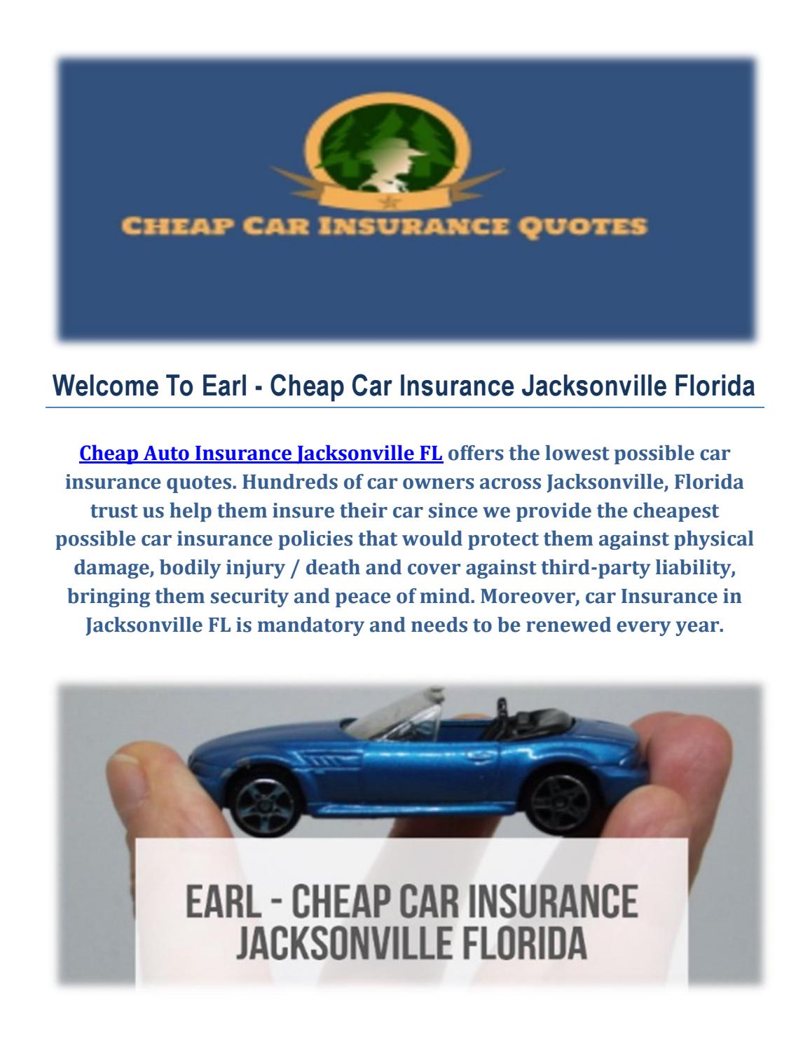 Earl - Cheap Auto Insurance in Jacksonville by Earl - cheap car