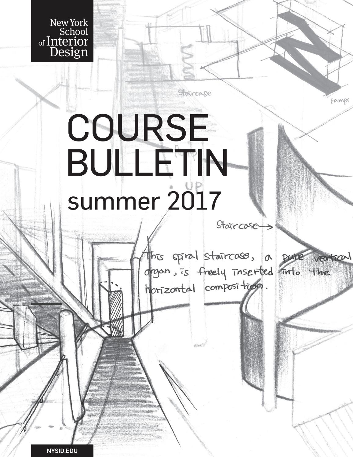 Summer 2017 Course Bulletin by New York School of Interior Design Issuu