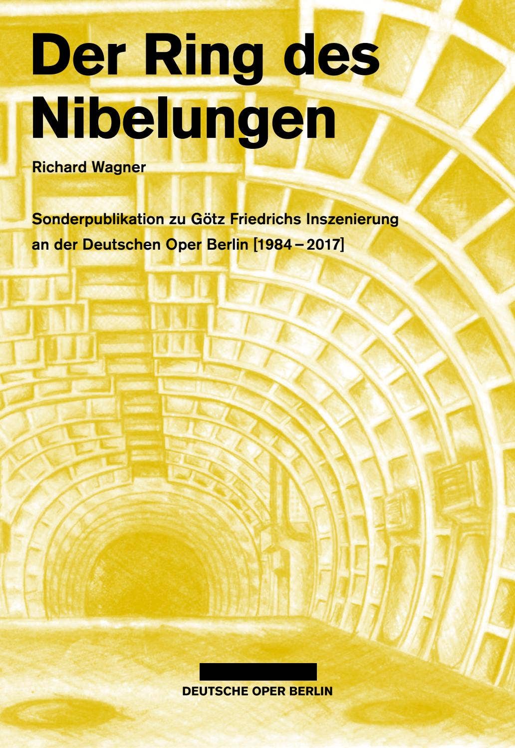 未開封RichardWagner Der Ring des Nibelungen Deutsche Oper Berlin: DER RING DES NIBELUNGEN by Deutsche Oper