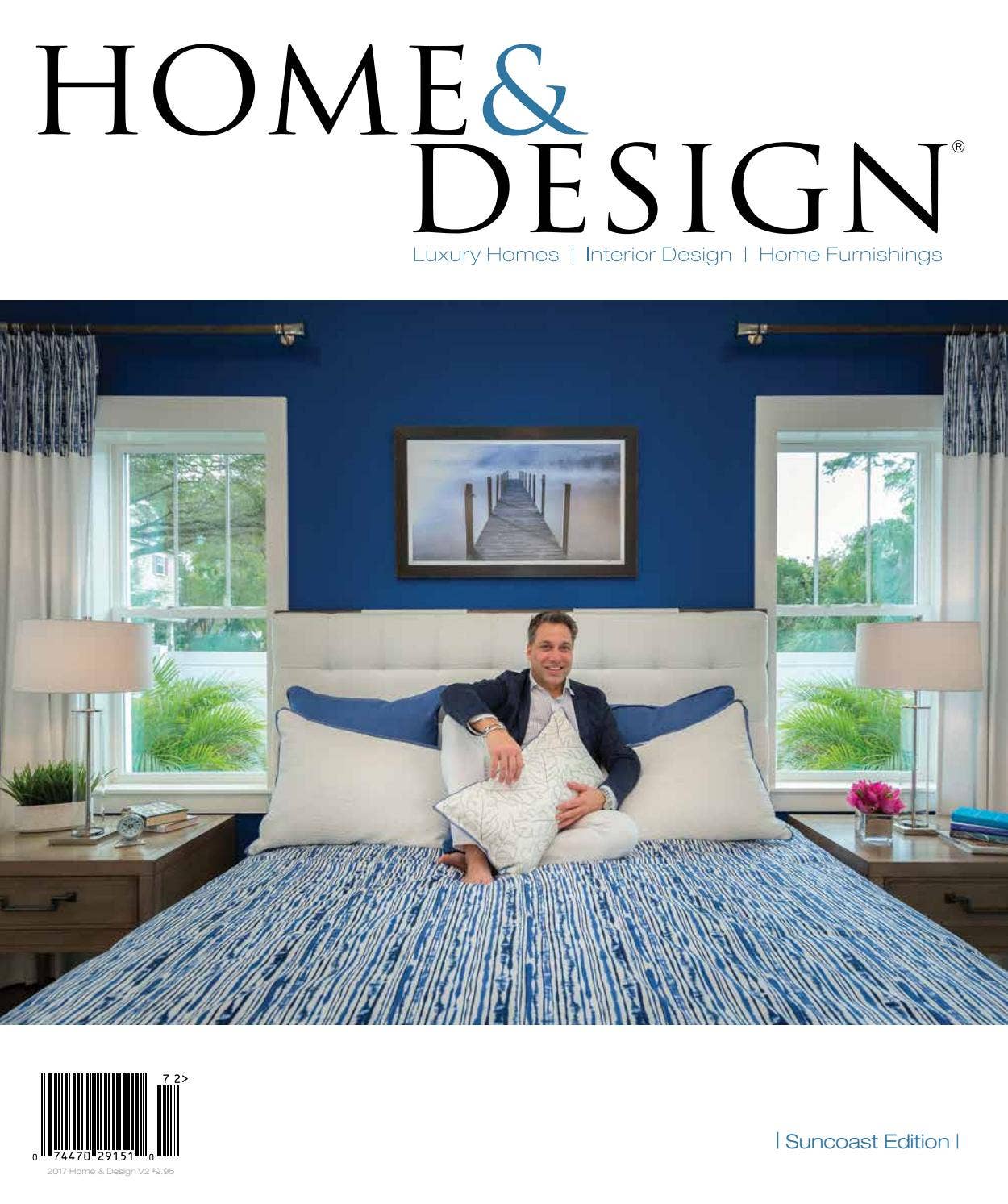 Home And Design Magazine Suncoast Edition May 2017 by Home & Design