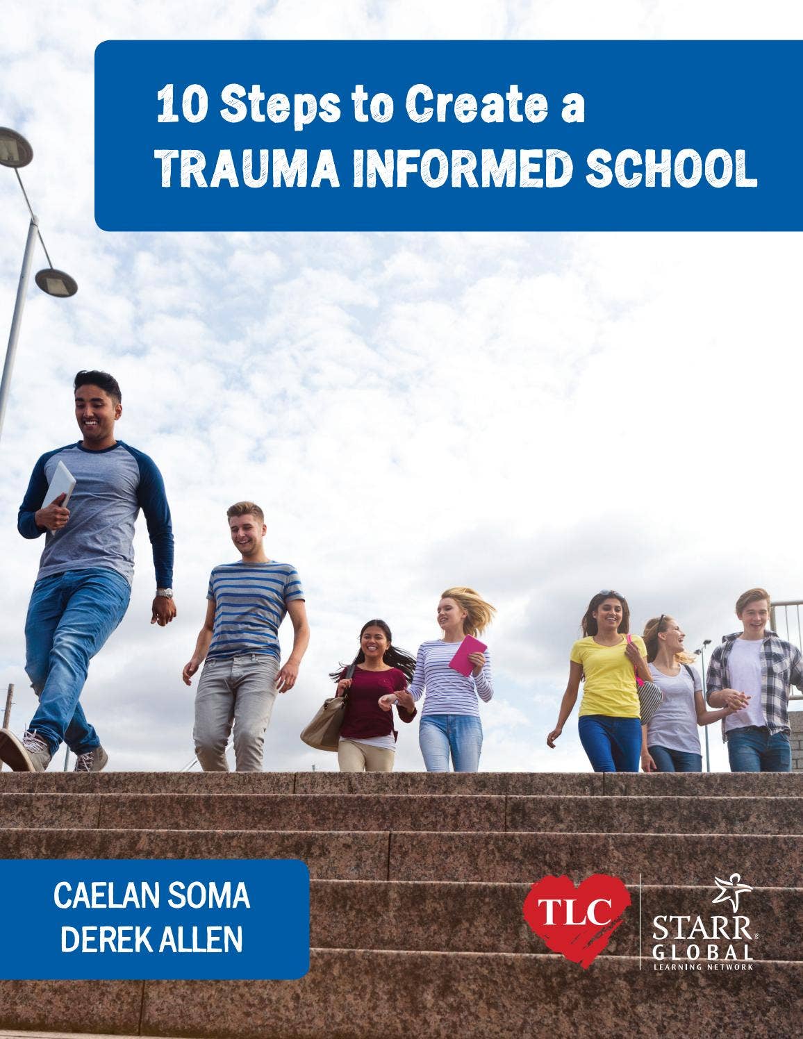 10 Steps to Create a Trauma Informed School by Starr Commonwealth - Issuu