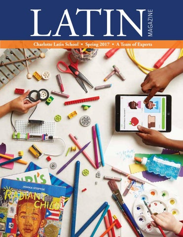 Latin Magazine Spring 2017 by Charlotte Latin School - Issuu