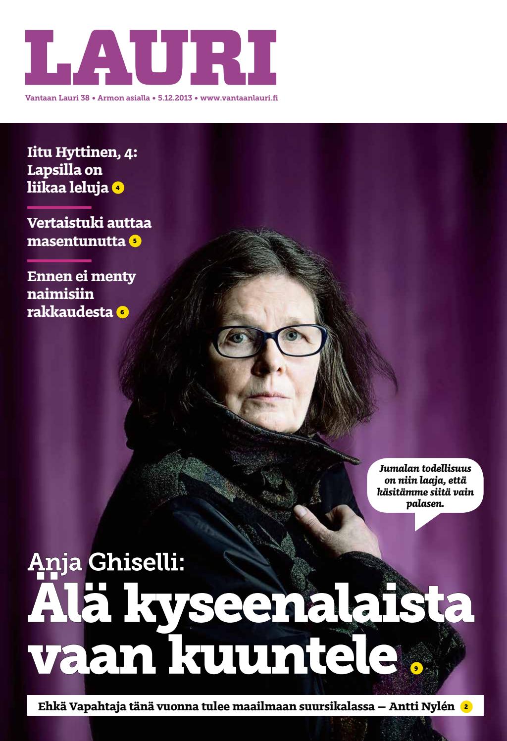 Lauri 2013 nro 38 (5 12) by Kirkko ja kaupunki - Issuu