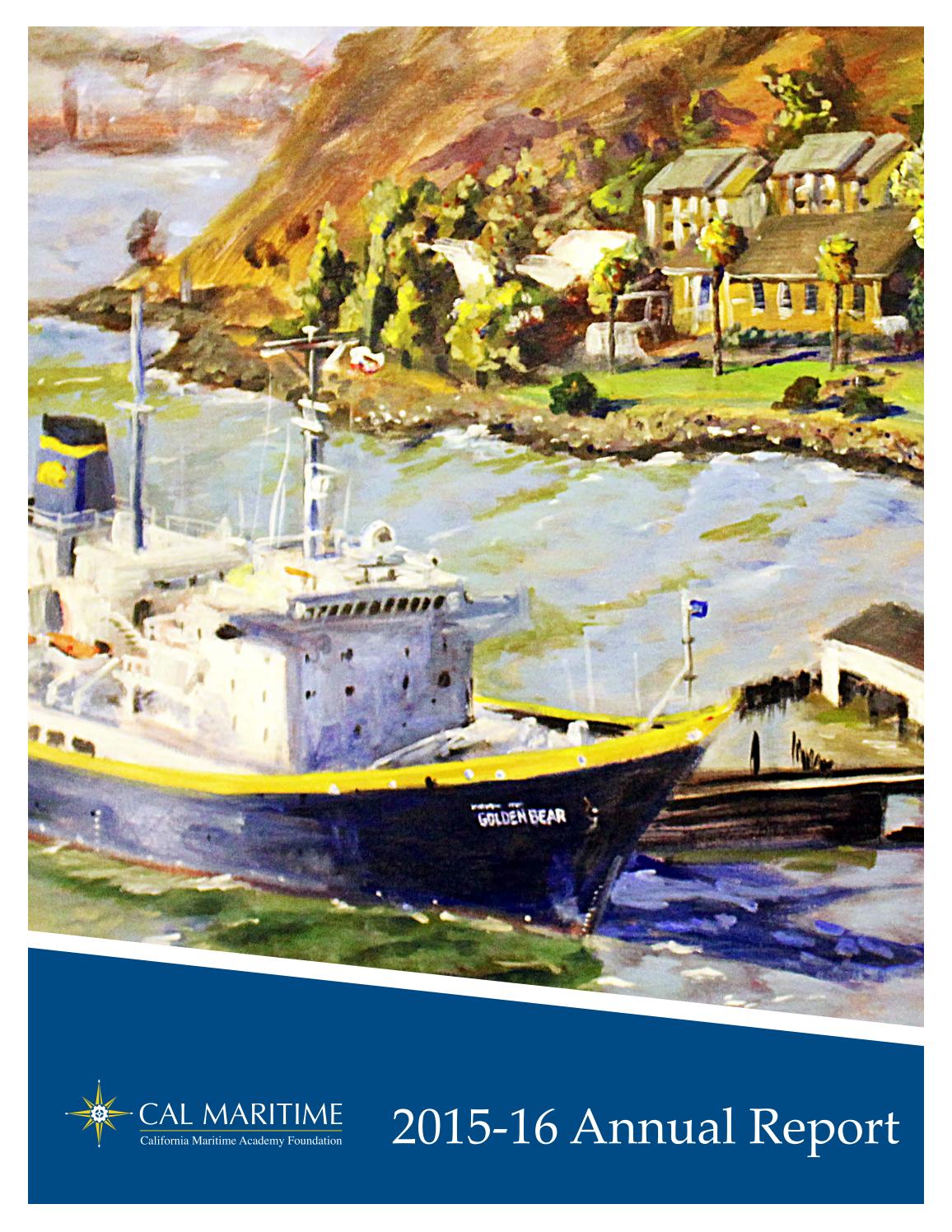 California Maritime Academy Foundation 201516 Annual Report by