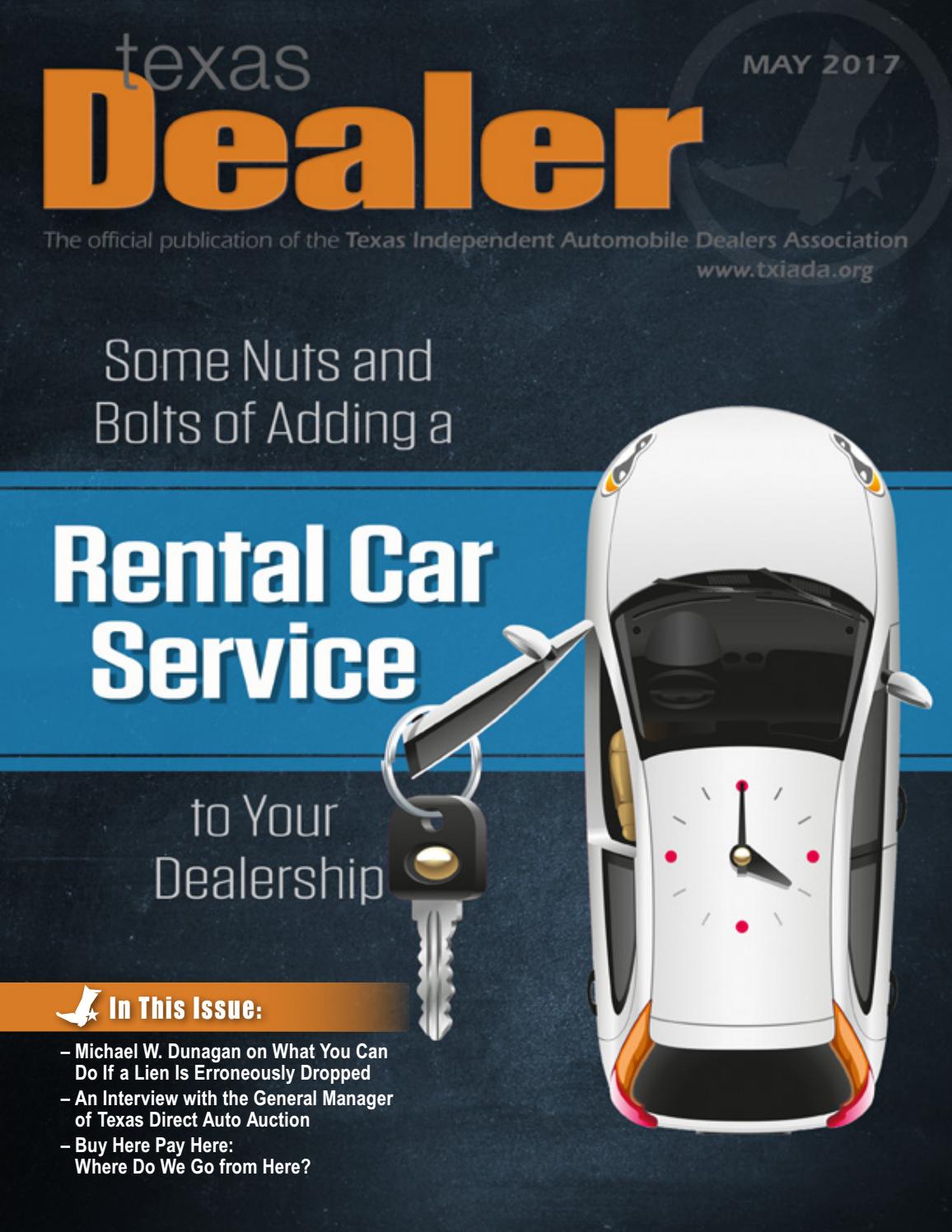 Texas Dealer May 2017 by Texas Independent Auto Dealers Association Issuu