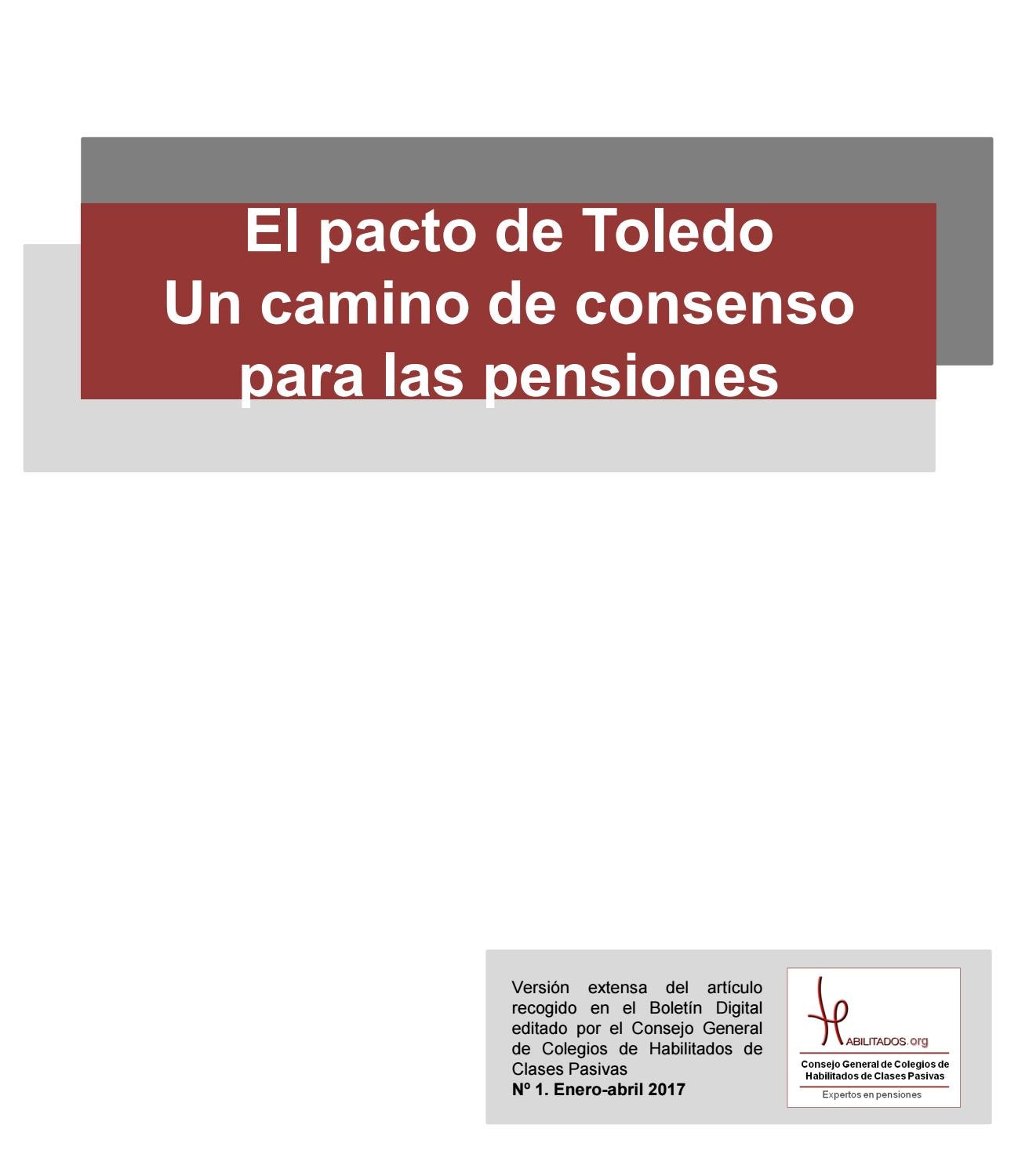El Pacto de Toledo. Un camino de consenso para las pensiones by Consejo