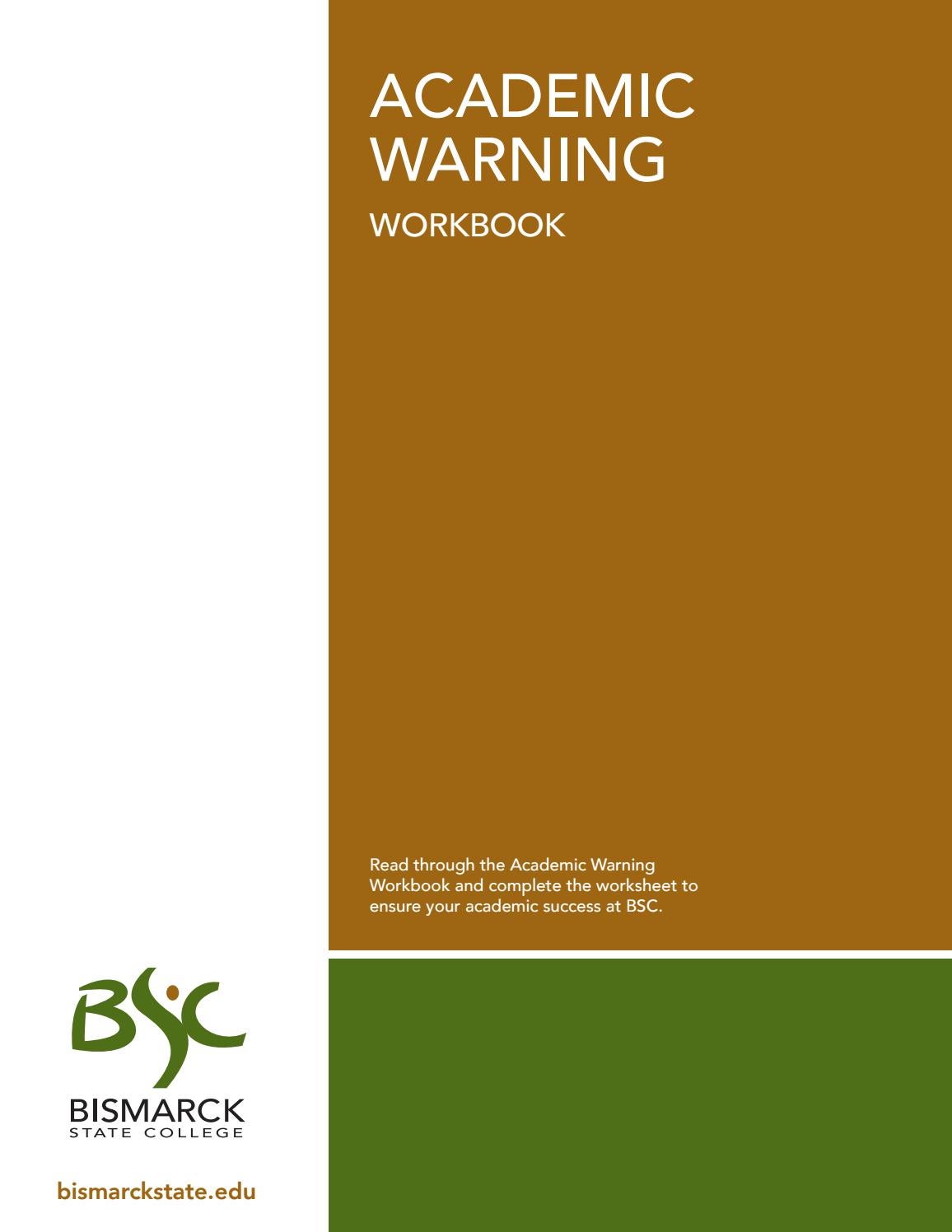 Academic Warning Workbook 2017 by Bismarck State College Issuu