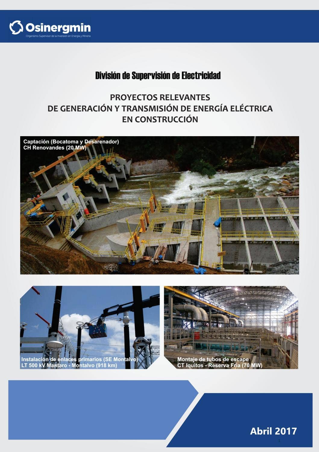 Proyectos relevantes de generación y transmisión de energía en ...