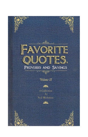 Favorite Quotes, Proverbs and Sayings by Neil Michelsen - Issuu