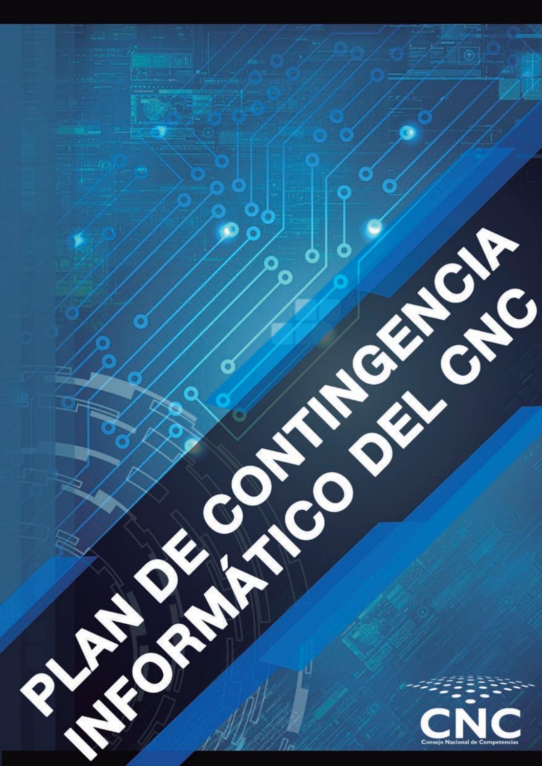 Plan De Contingencia Informatica Del CNC By Consejo Nacional De Competencias Issuu