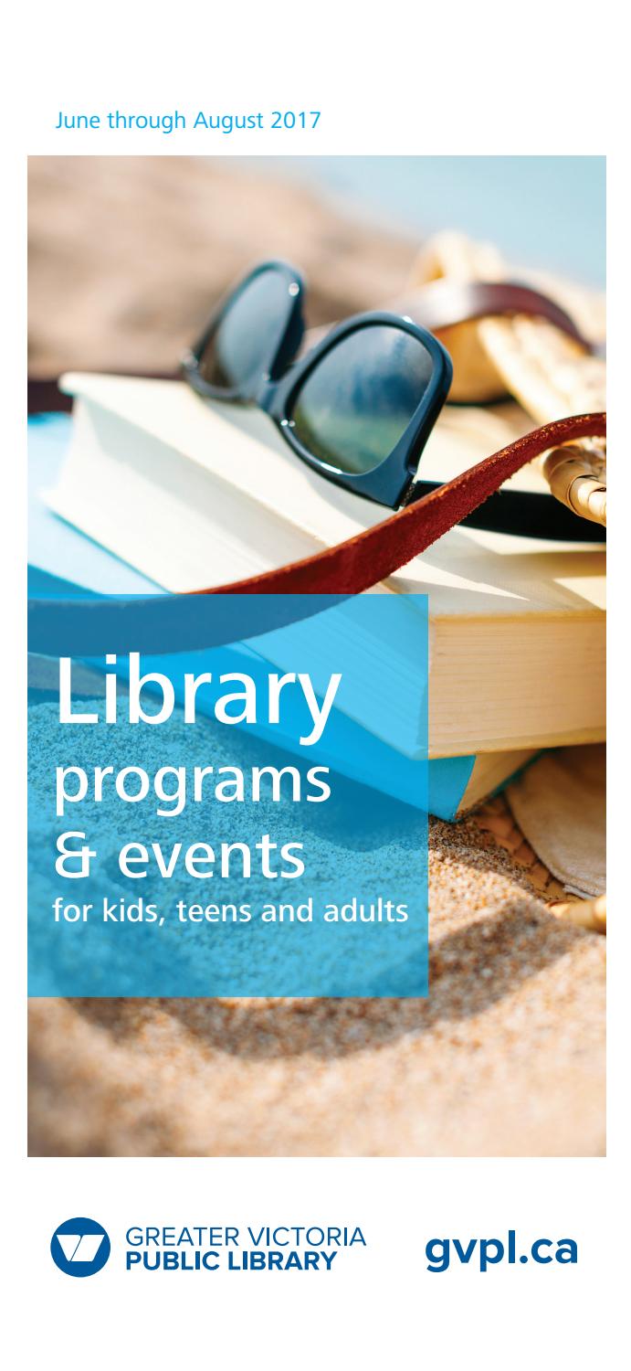 The Wild Side Of Town Reading Answers GVPL Program Guide | Summer 2017 by Greater Victoria Public Library - Issuu
