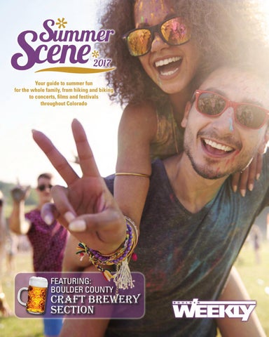 5 25 17 summer scene by Boulder Weekly - Issuu