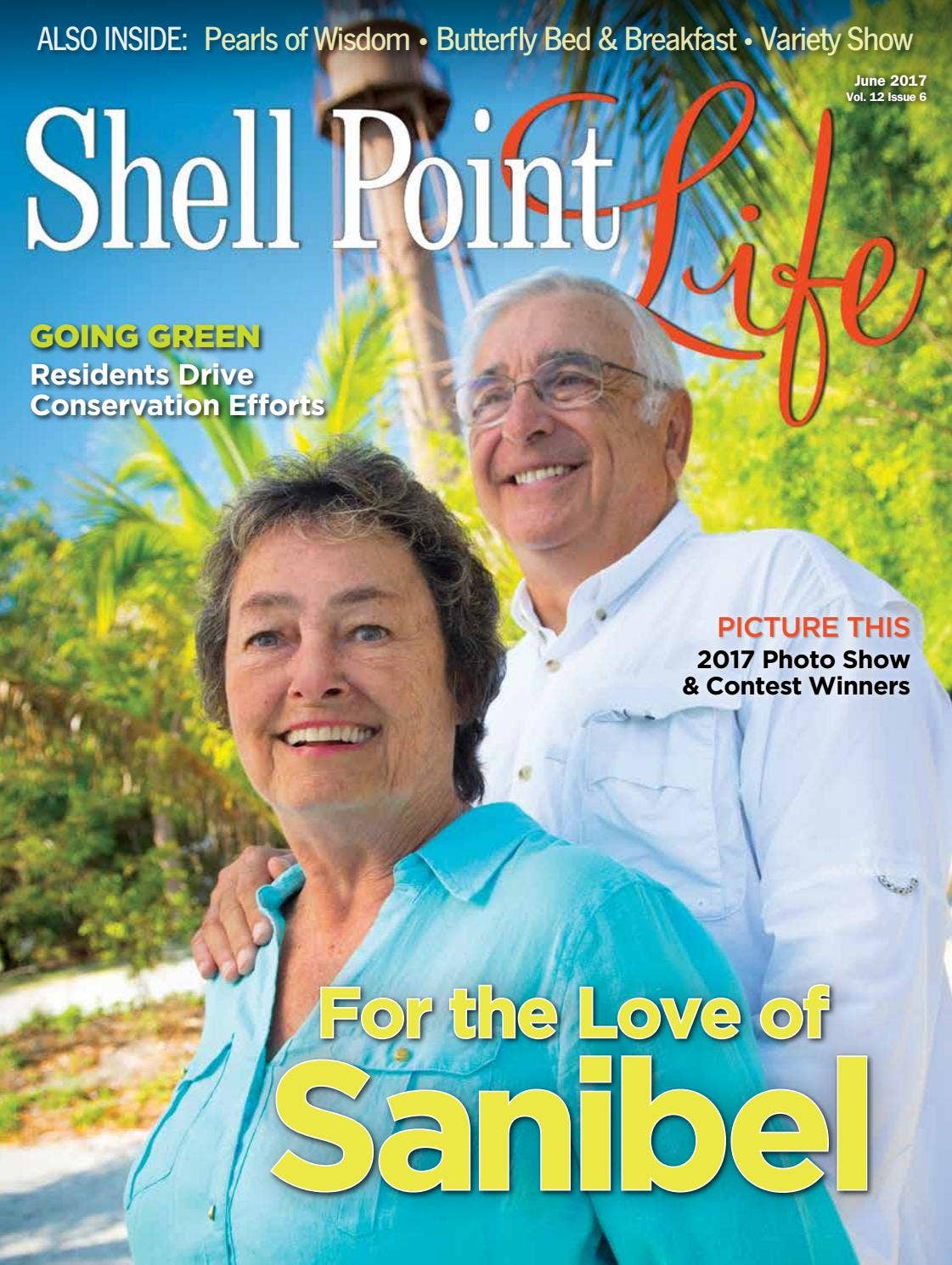 Shell Lifestyle Shell Point Life June 2017 by Shell Point - Issuu