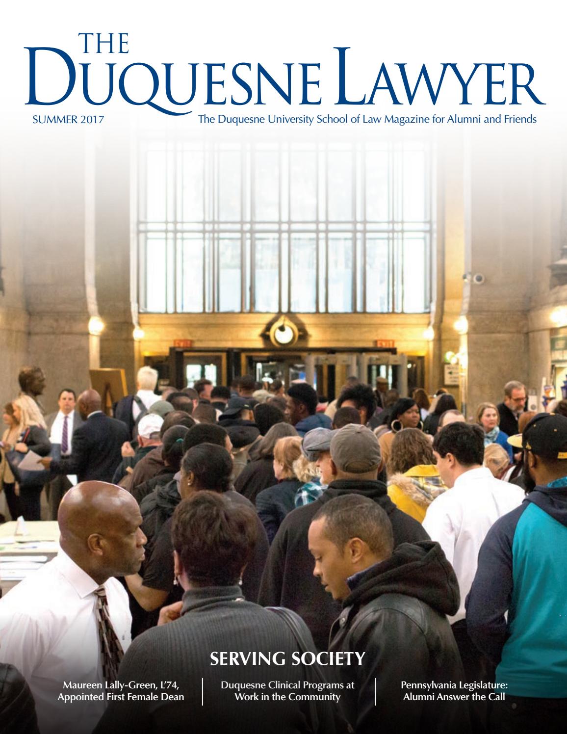 Duquesne Lawyer magazine, summer 2017 by Thomas R. Kline School of Law