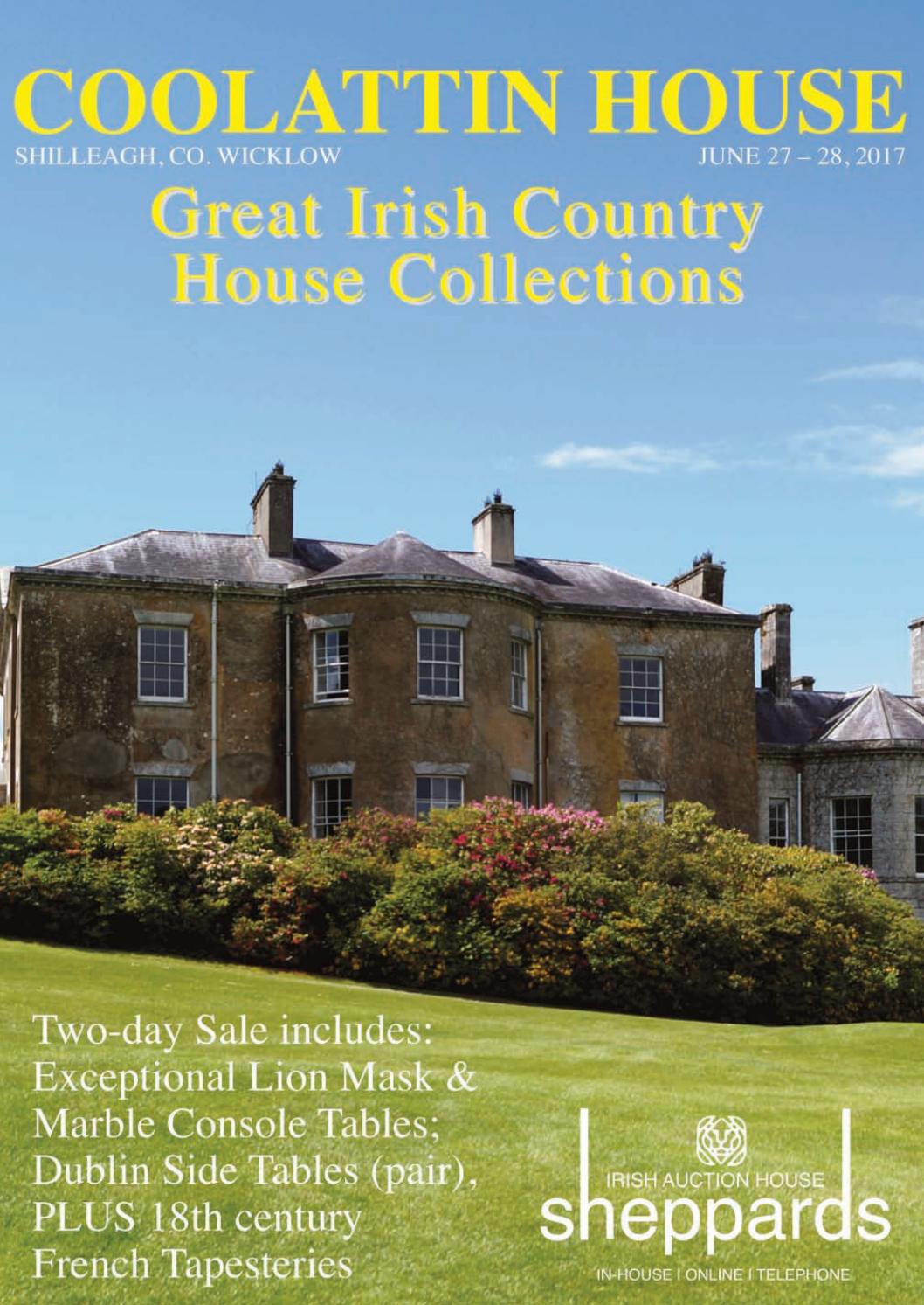 Coolattin House, 2728 July 2017 by Sheppard's Irish Auction House Issuu