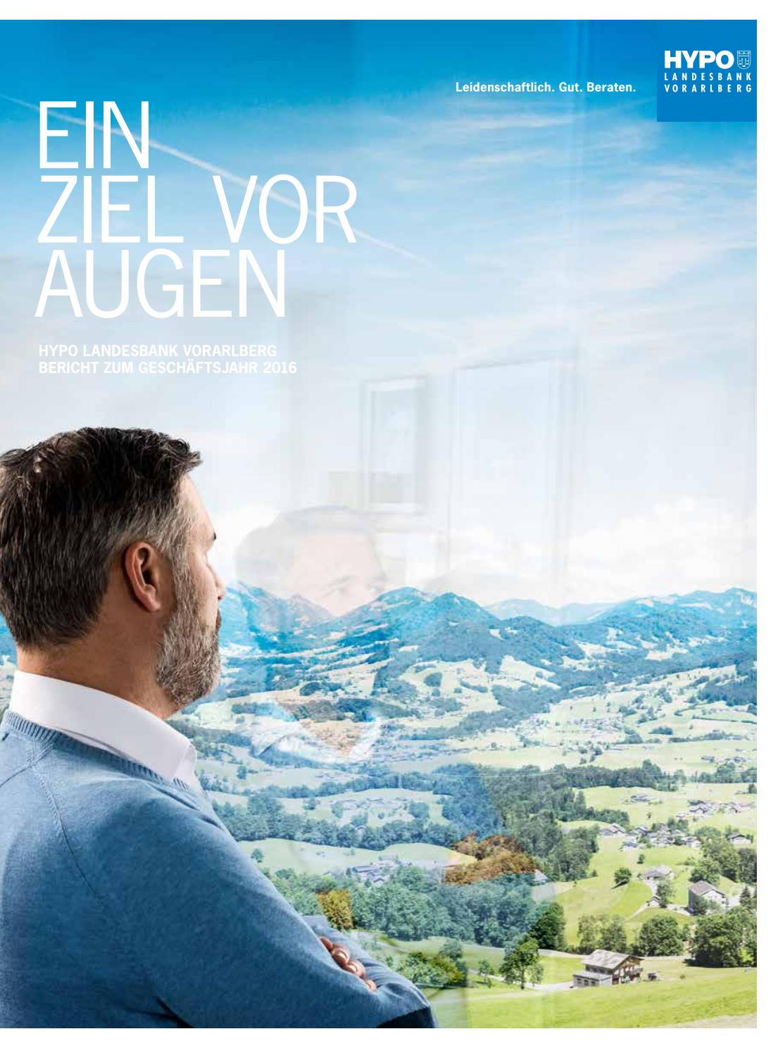 Ein Ziel Vor Augen Bericht Zum Geschaftsjahr 16 Hypo Landesbank Vorarlberg By Hypo Vorarlberg Issuu
