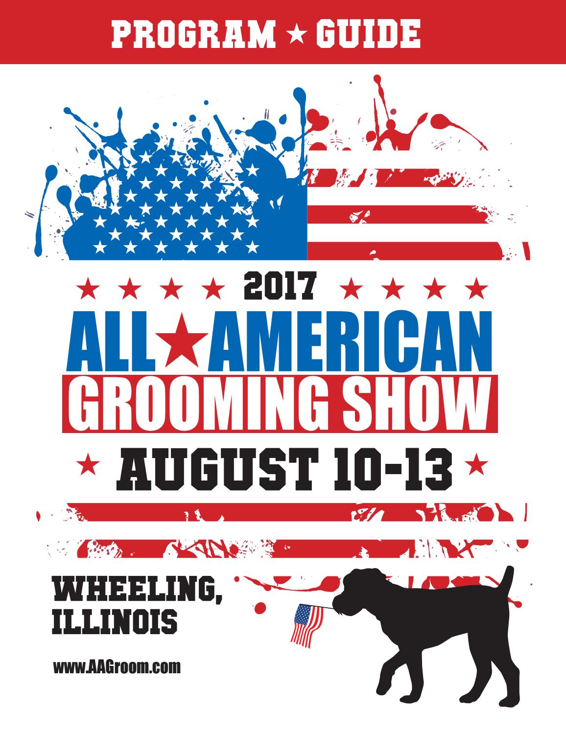 All American Grooming Show 2017 Program Guide by Barkleigh Productions