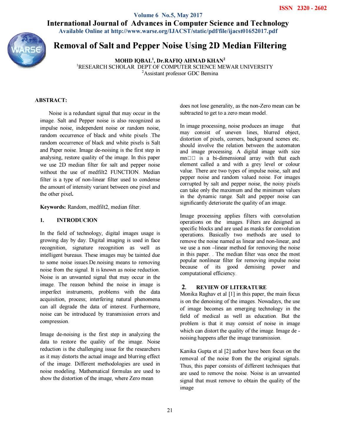 Removal of Salt and Pepper Noise Using 2D Median Filtering by The World ...