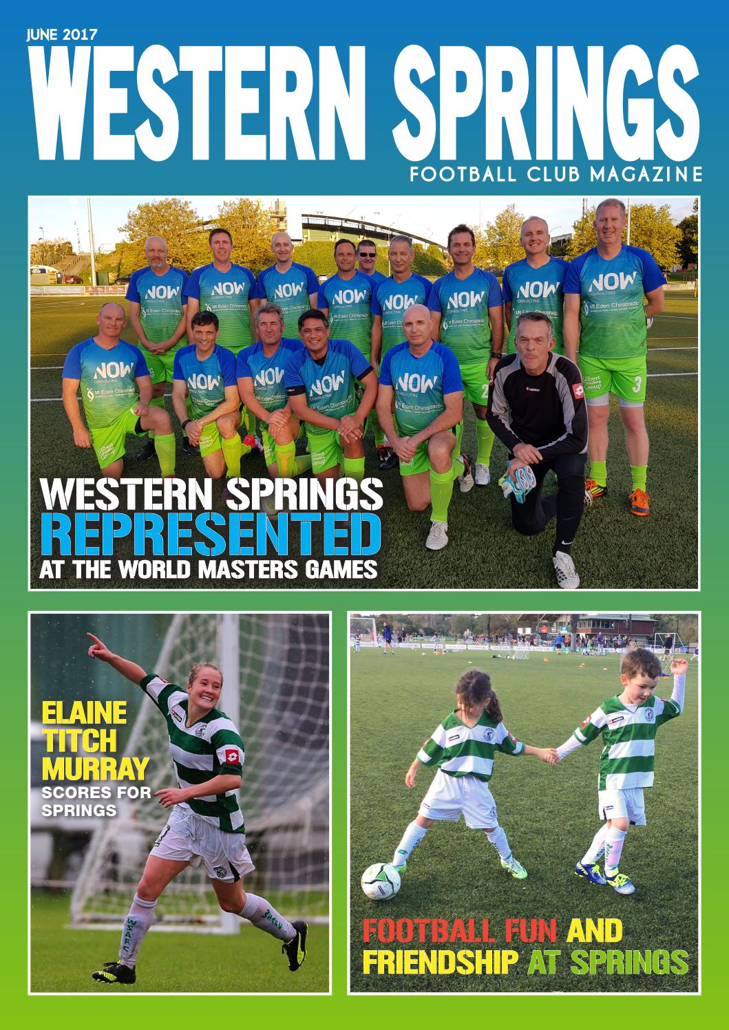 Western Springs Football Club Magazine June 2017 by Minimax Design Issuu