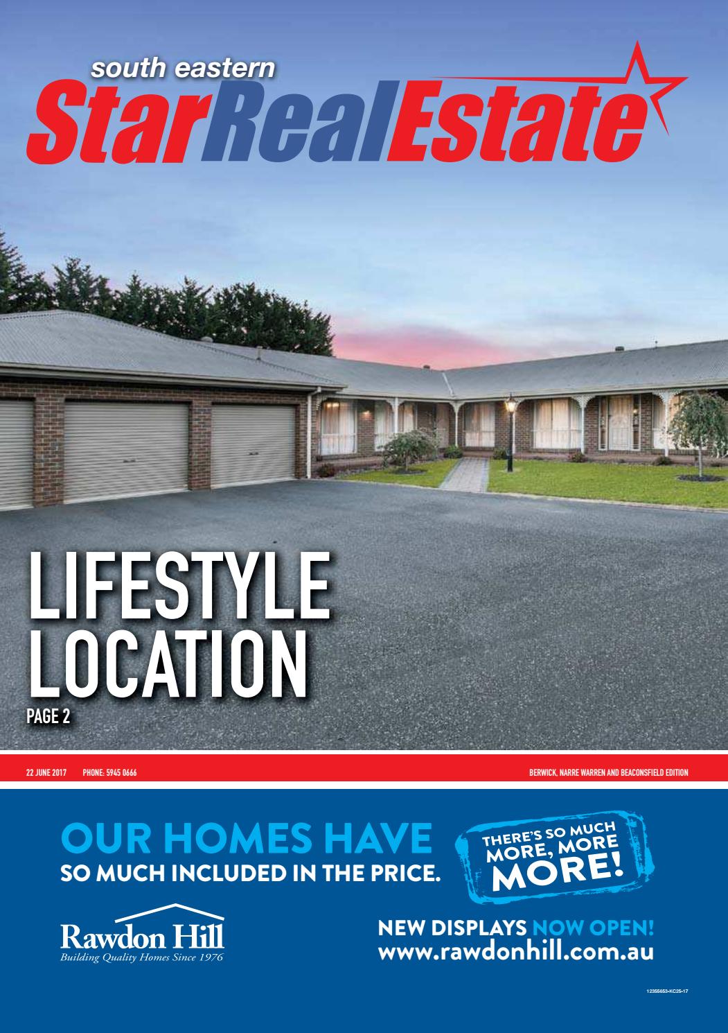 South Eastern Star Real Estate Berwick 22nd June 2017 by Star News