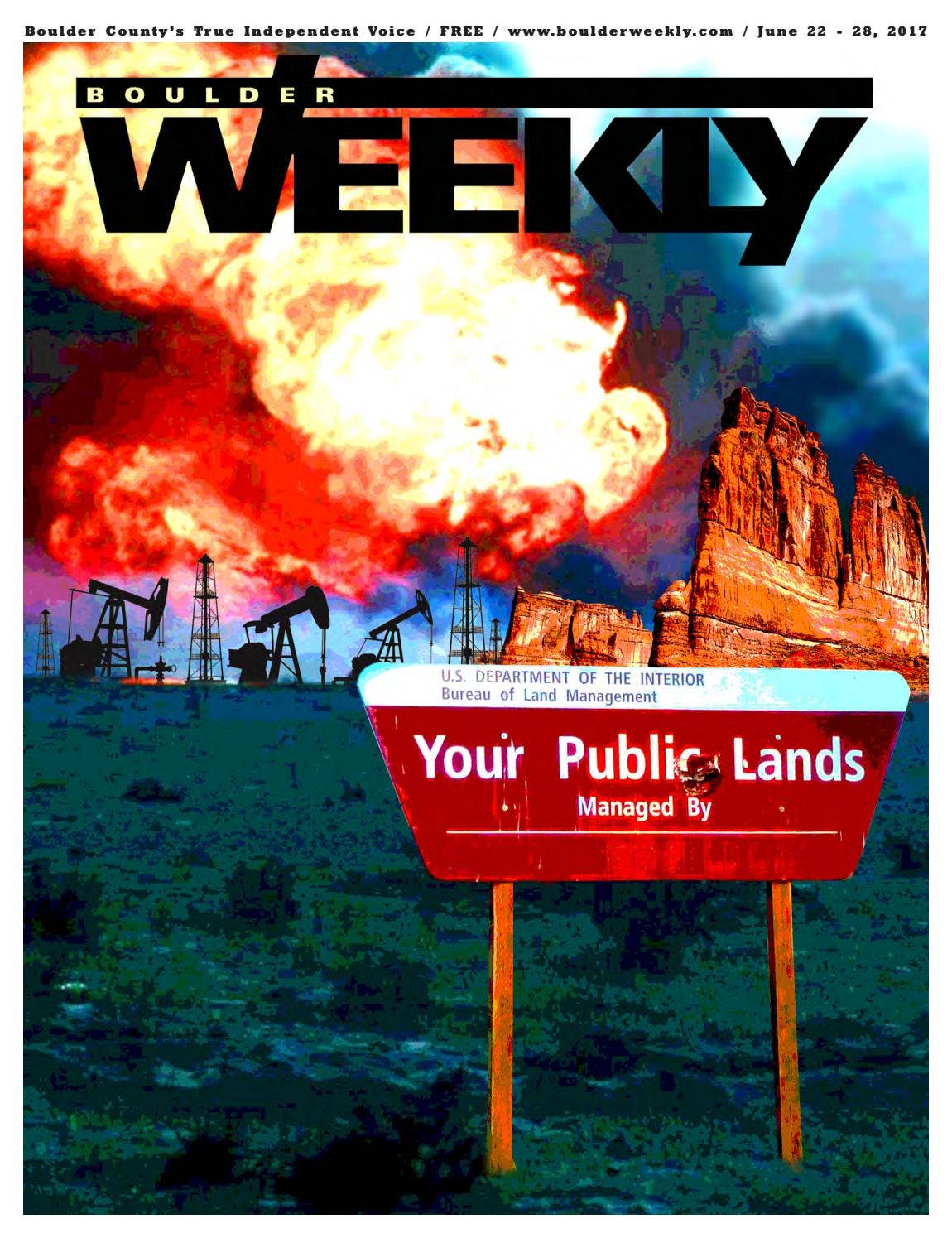 6 22 17 boulder weekly by Boulder Weekly - Issuu