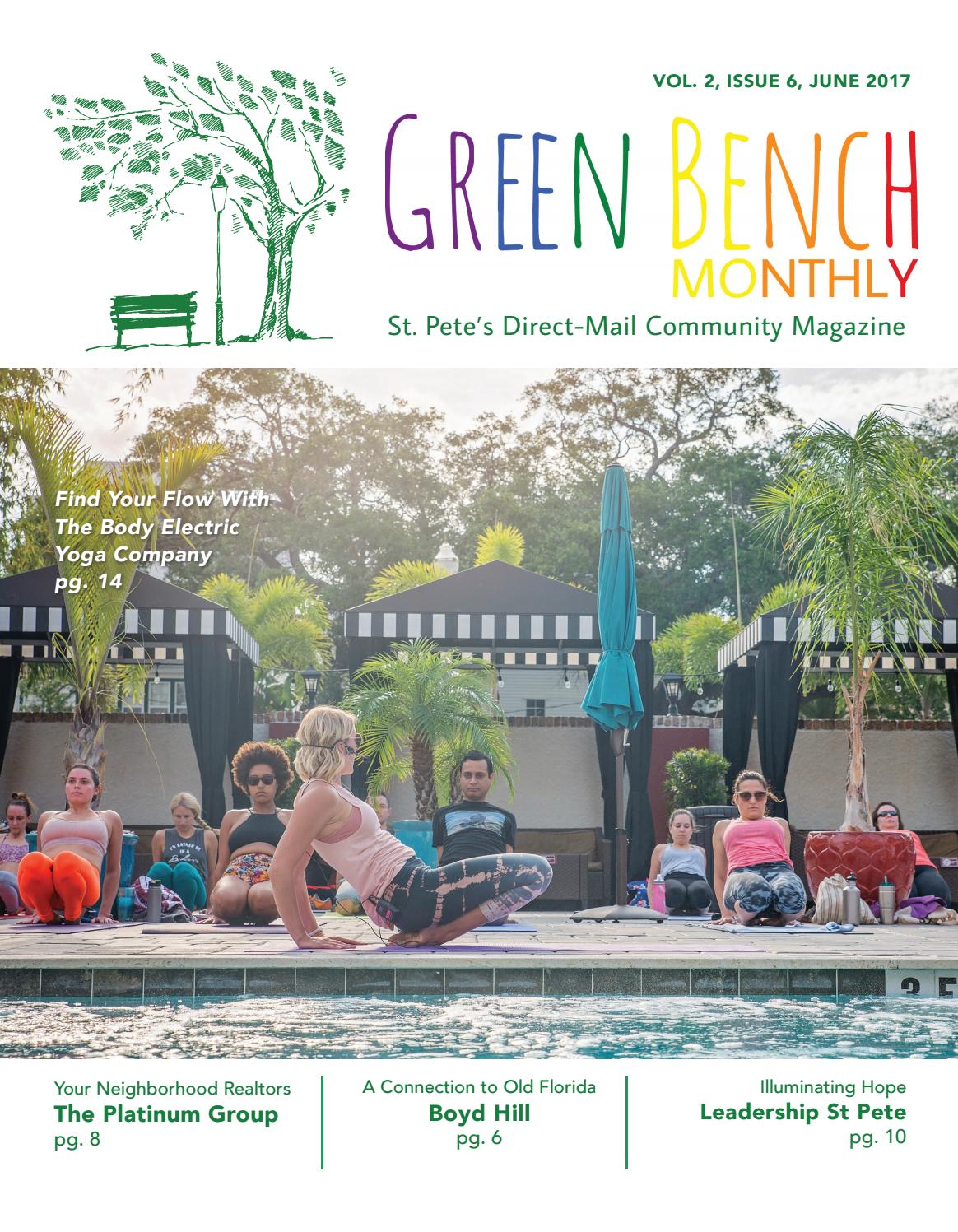Green Bench Monthly Vol 2, Issue 6, June 2017 by Green Bench Monthly