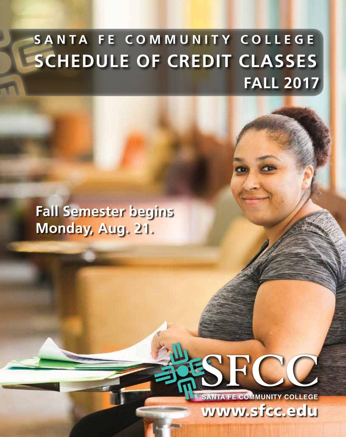 SFCC 2017 Fall Schedule by Santa Fe Community College Issuu