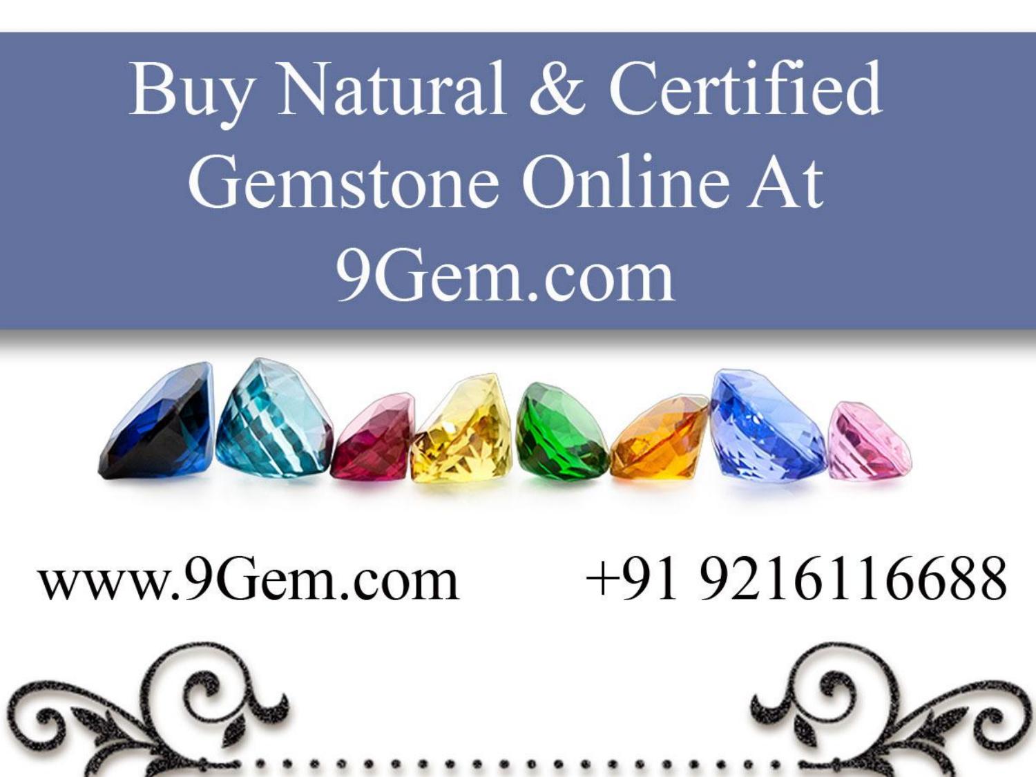 Buy Natural And Certified Gemstone Online At by 9gem Issuu
