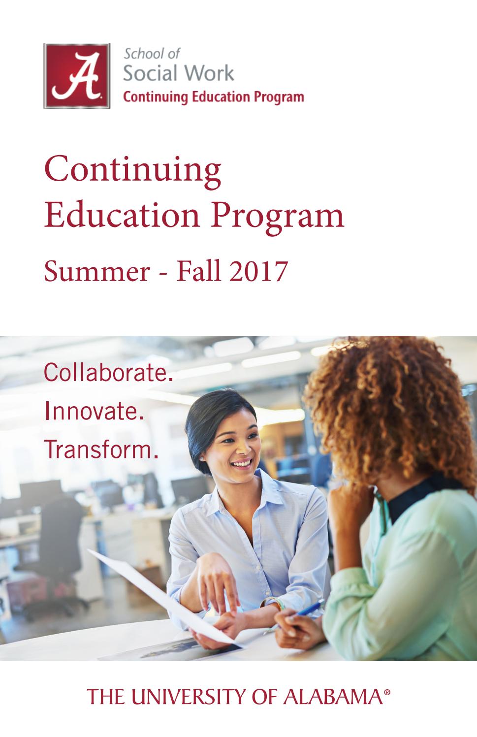 Continuing Education Brochure Summer Fall 2017 by The University of