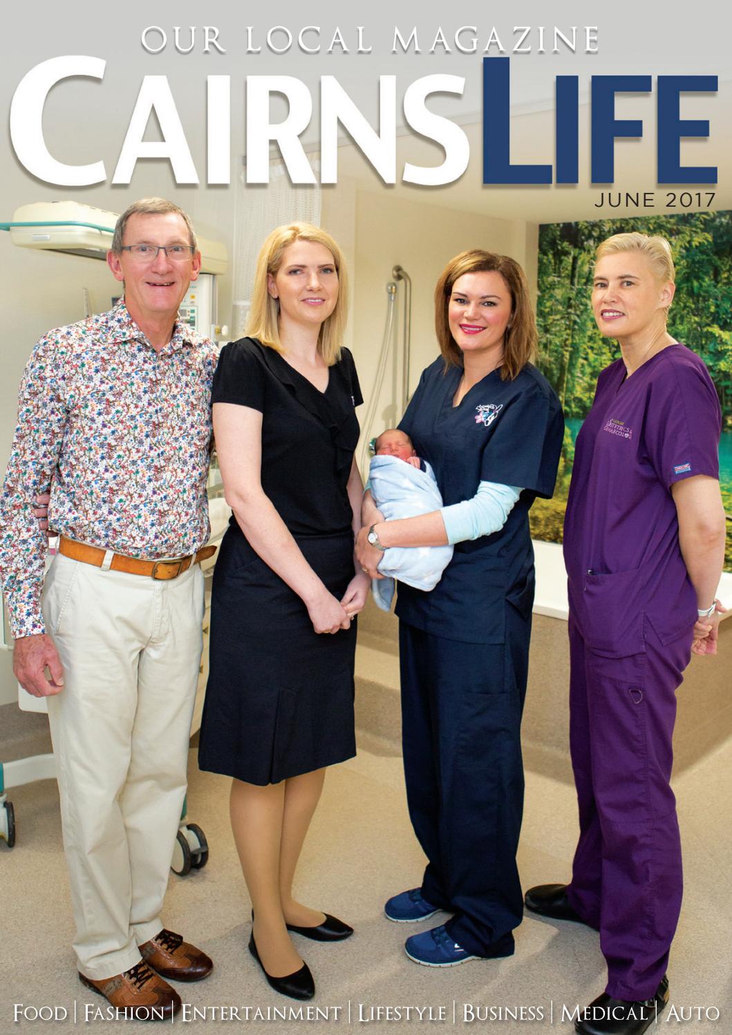 Cairnslife Magazine June 2017 By Citylife Media Cairns Issuu
