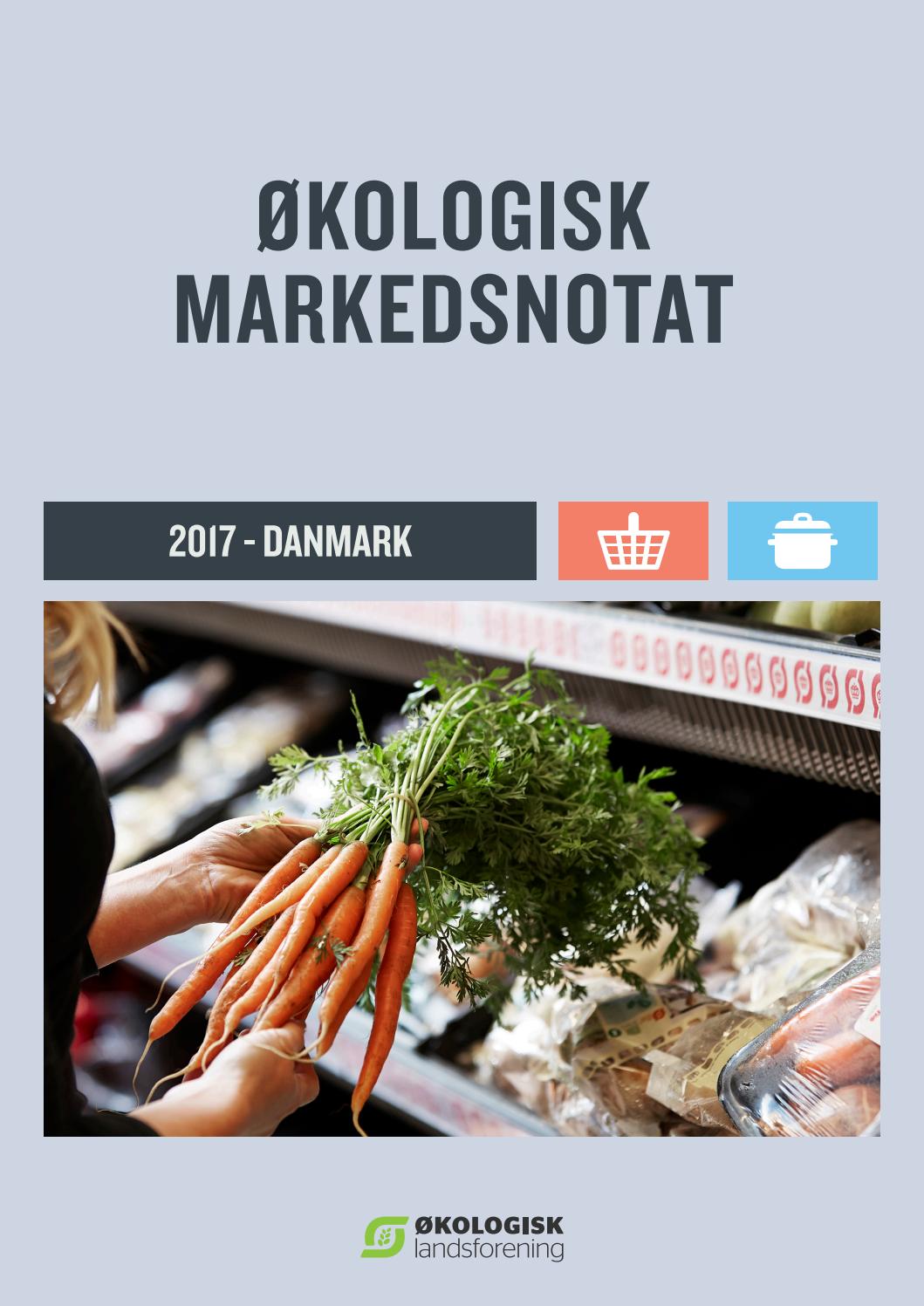 Markedsnotat 17 By Okologisk Landsforening Issuu