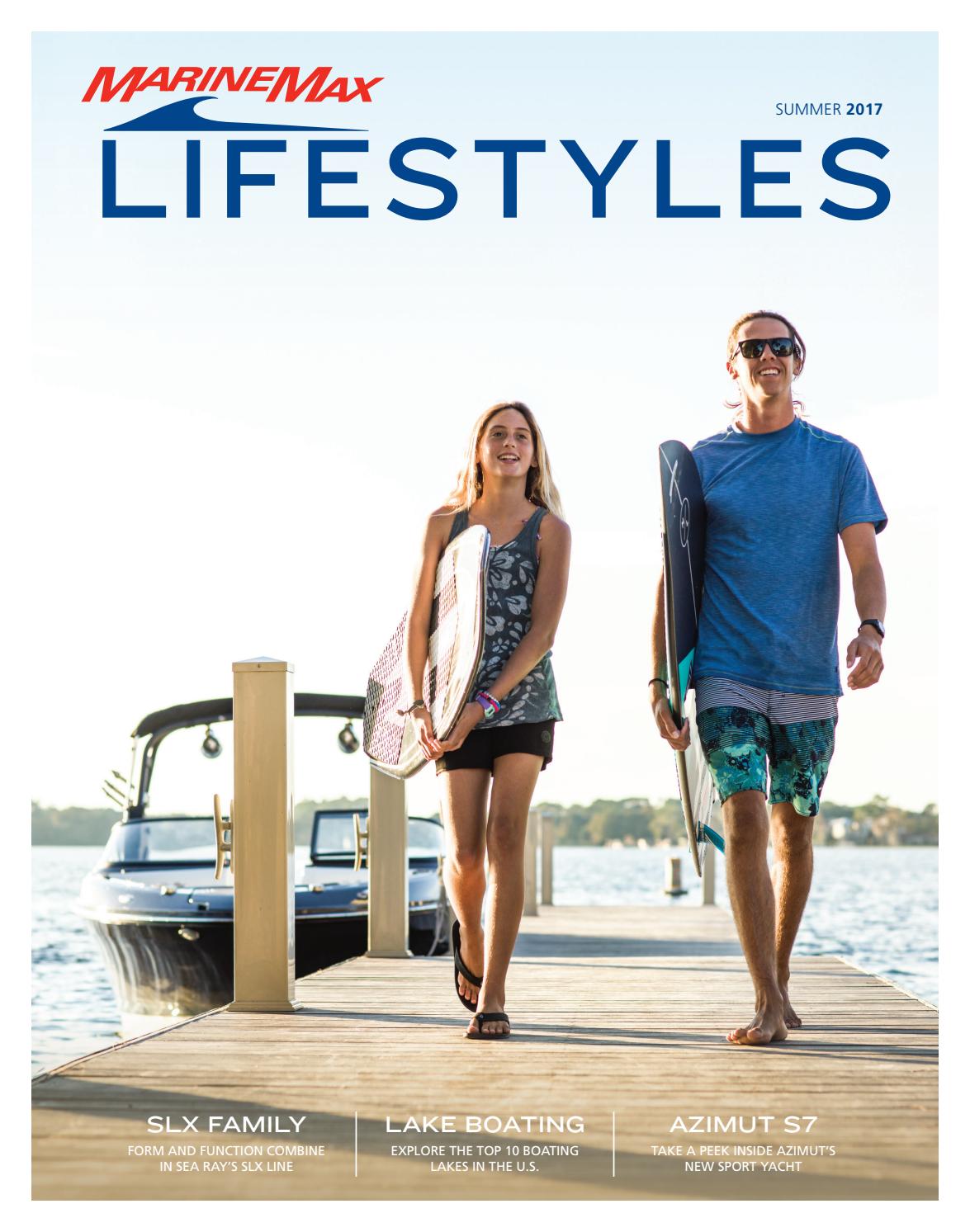 MarineMax Lifestyles Summer 2017 by MarineMax Issuu
