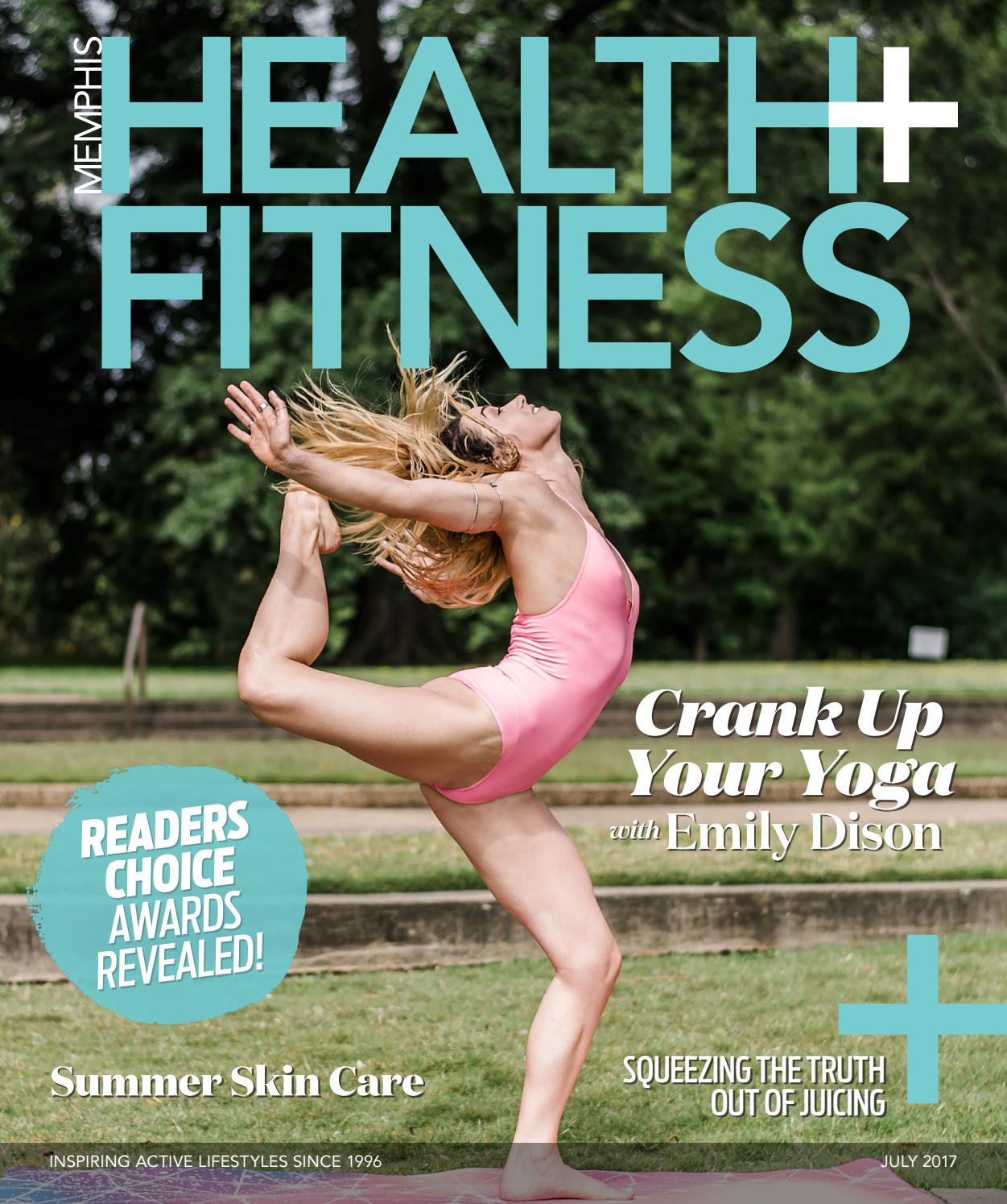 Memphis Health+Fitness Magazine July 2017 by Memphis Health+Fitness Issuu
