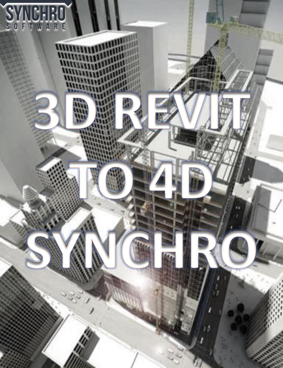 3D Revit to 4D Synchro Pro by Iftikhar ISMAIL BSc (Hons) MSc MIET Issuu