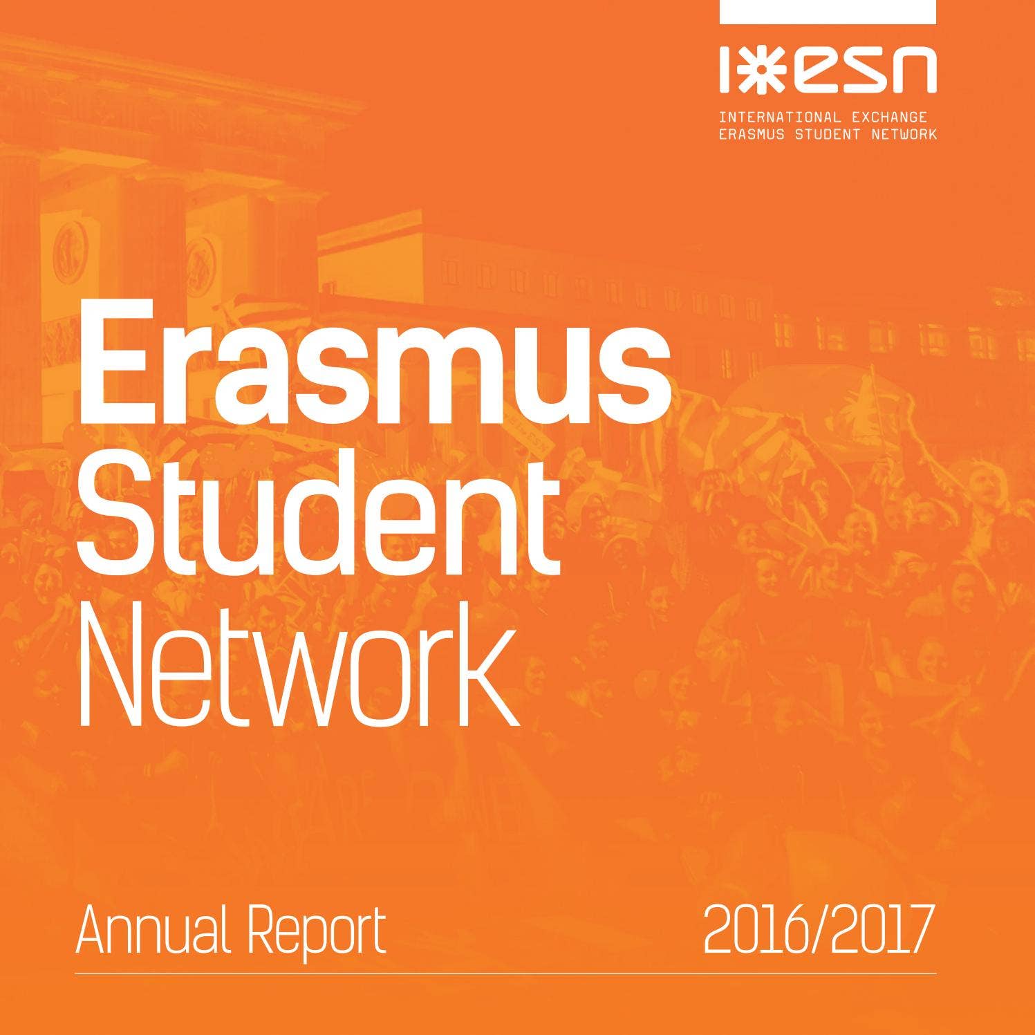 ESN Annual Report 2016/2017 by Erasmus Student Network AISBL - Issuu