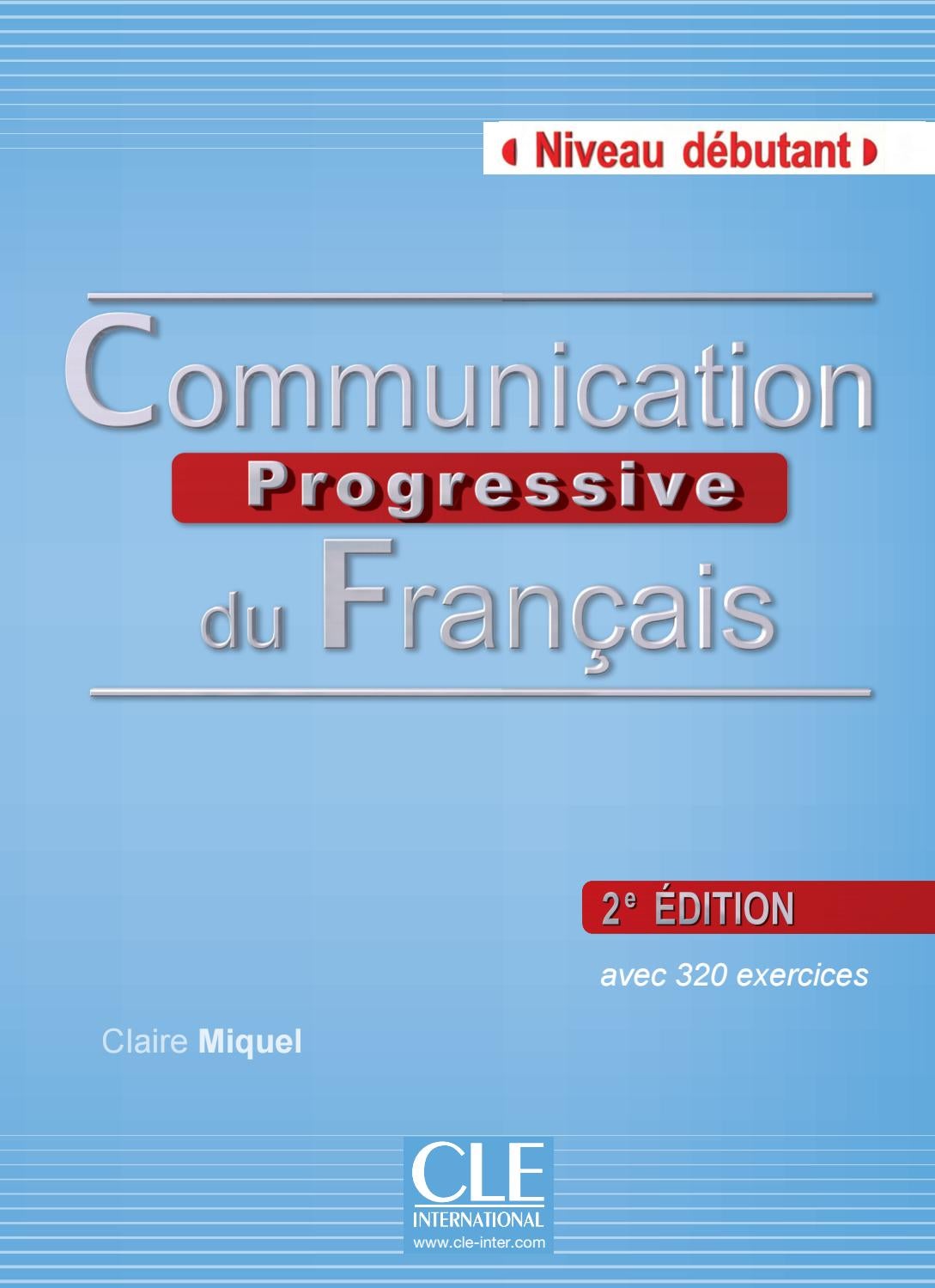 Communication Progressive du Français Débutant by CLE International - Issuu
