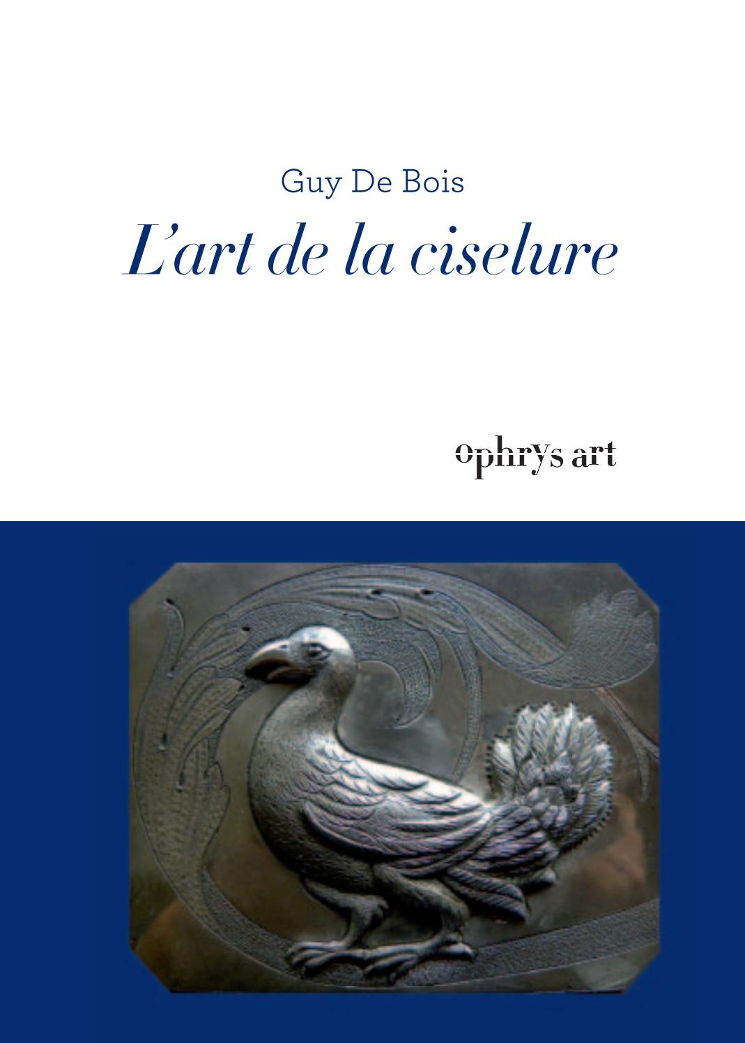 L'art de la ciselure - Editions Ophrys by TO Groupe - Issuu