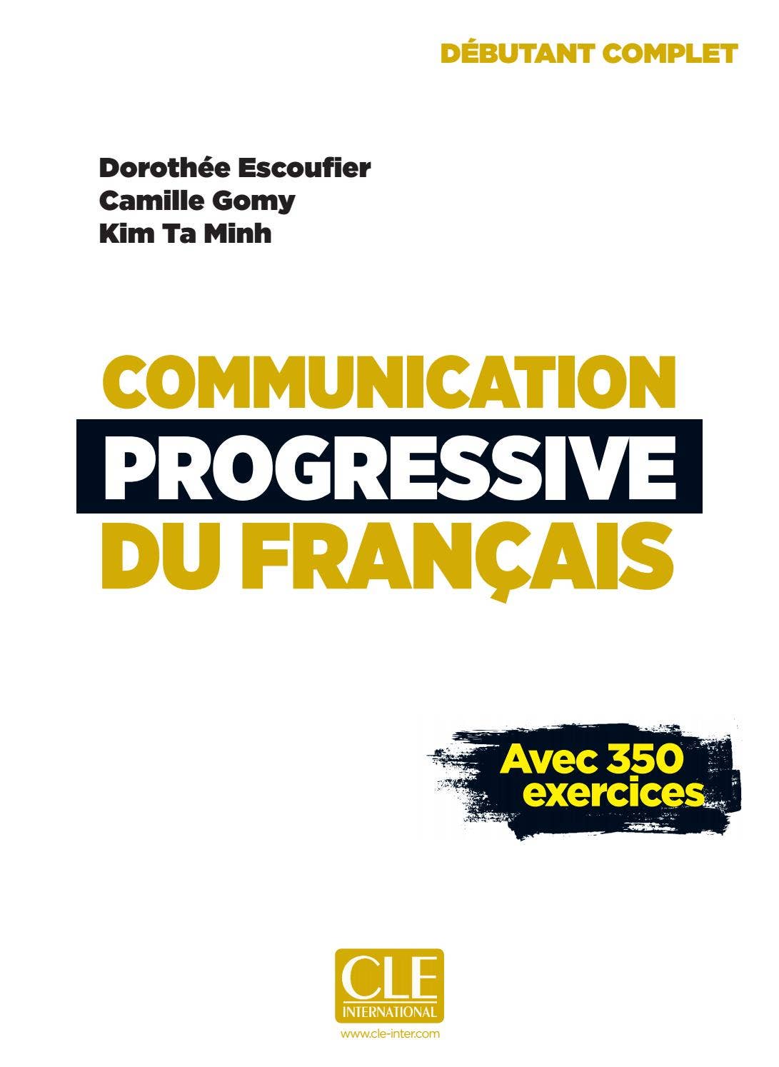 Communication Progressive du Français Débutant Complet by CLE ...