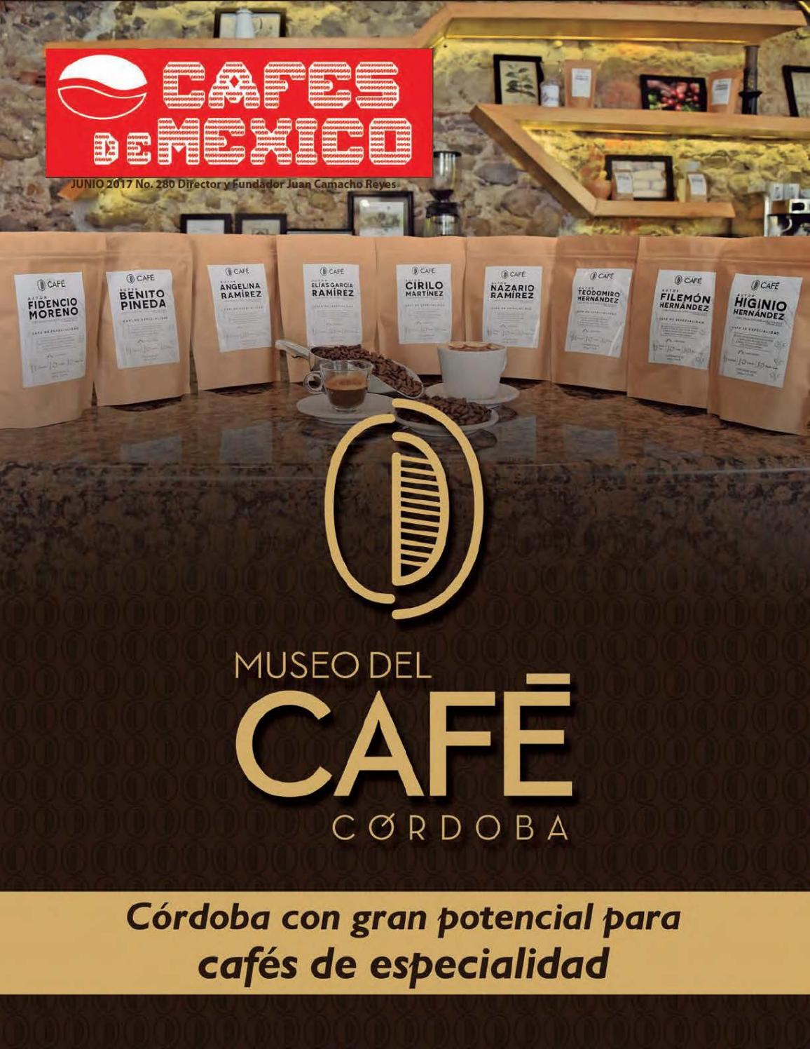 CAFES DE MEXICO JUNIO 2017 by CAFES DE MEXICO Issuu