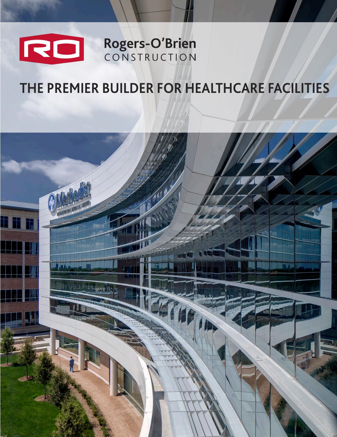 RO Healthcare Experience by Rogers-O'Brien Construction - Issuu