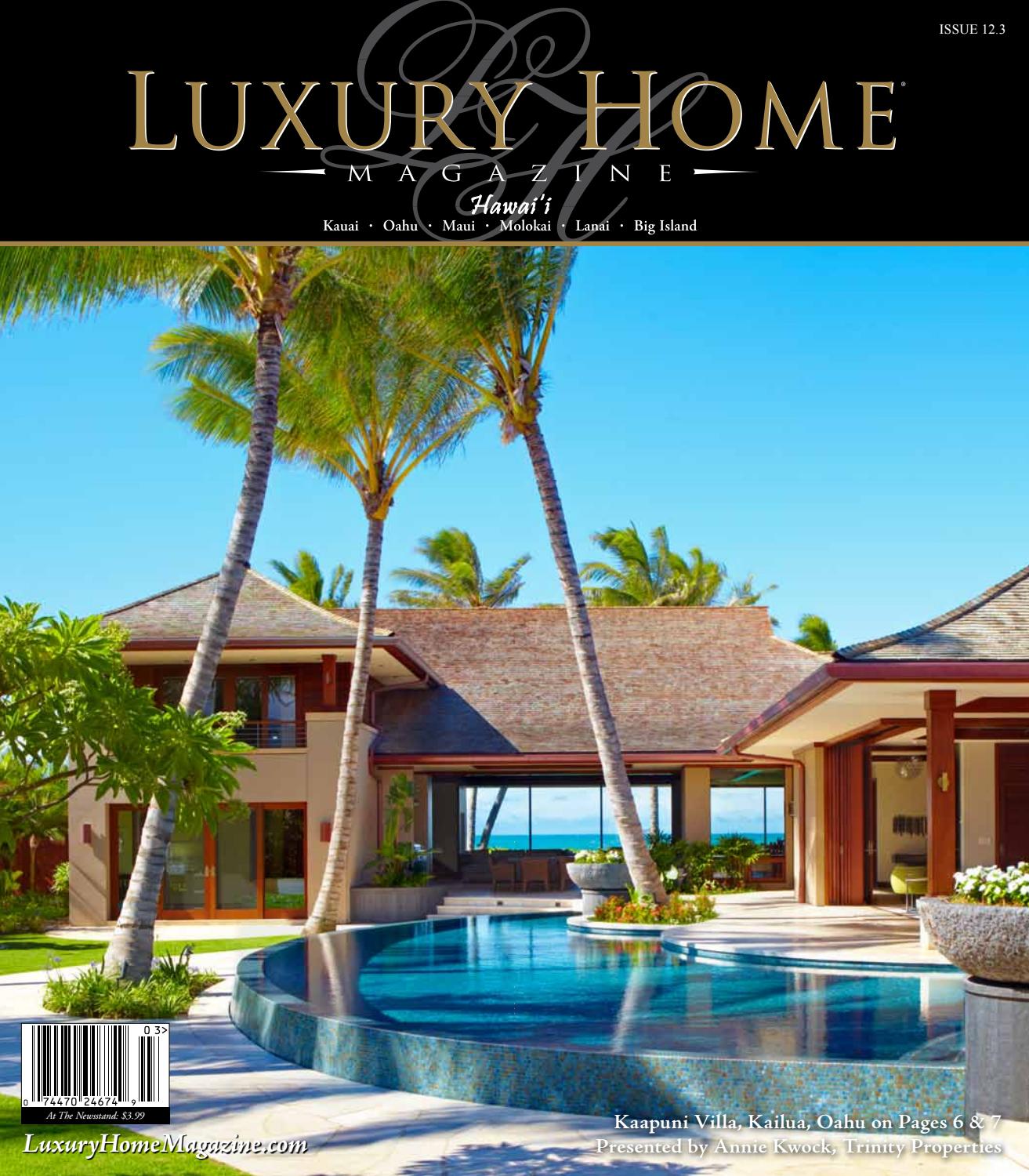 Luxury Home Magazine Hawaii Issue 12.3 by Luxury Home Magazine Issuu