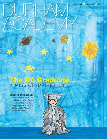 Durham Academy Magazine - Summer 2017 by Durham Academy - Issuu