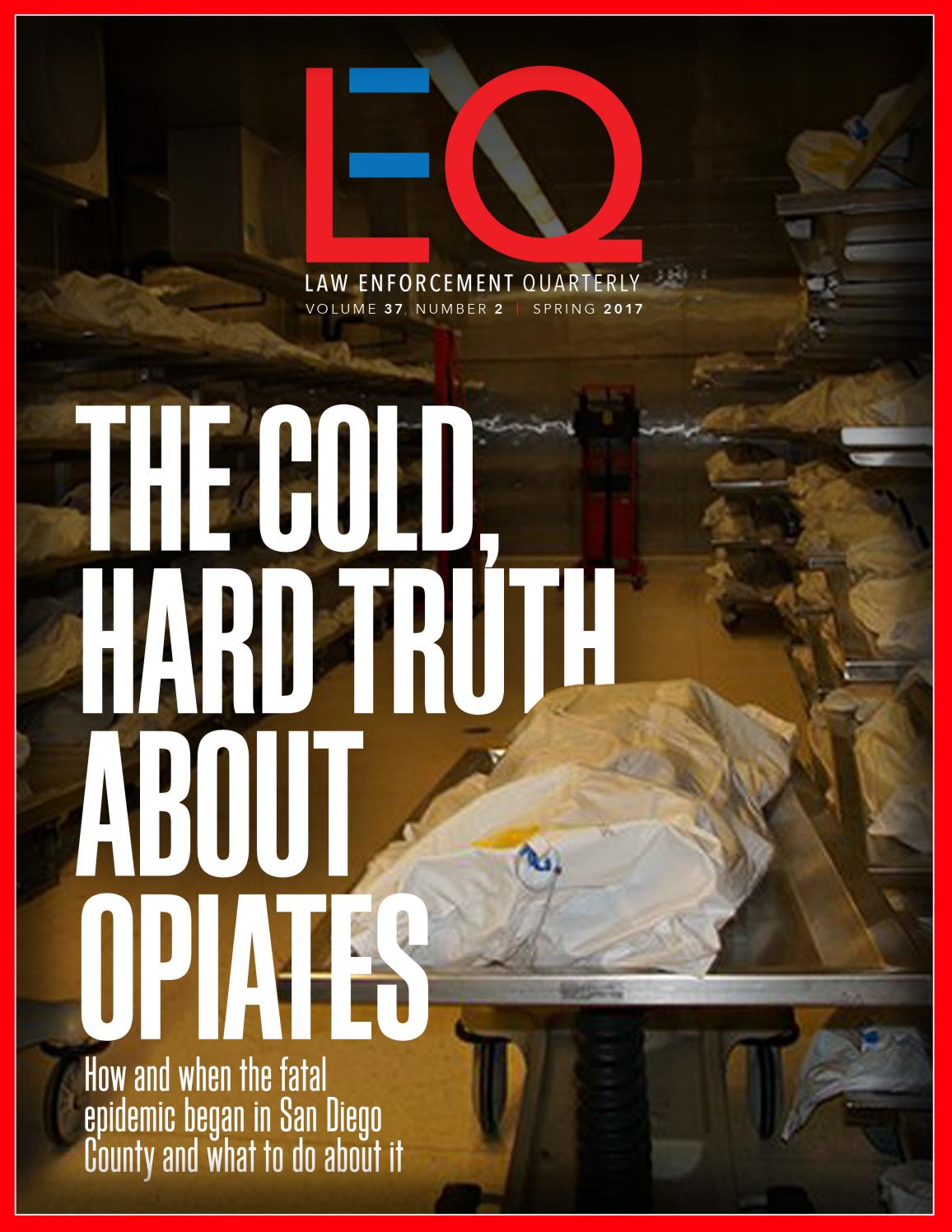 Law Enforcement Quarterly Spring 2017 Issue by Natalia Xibille