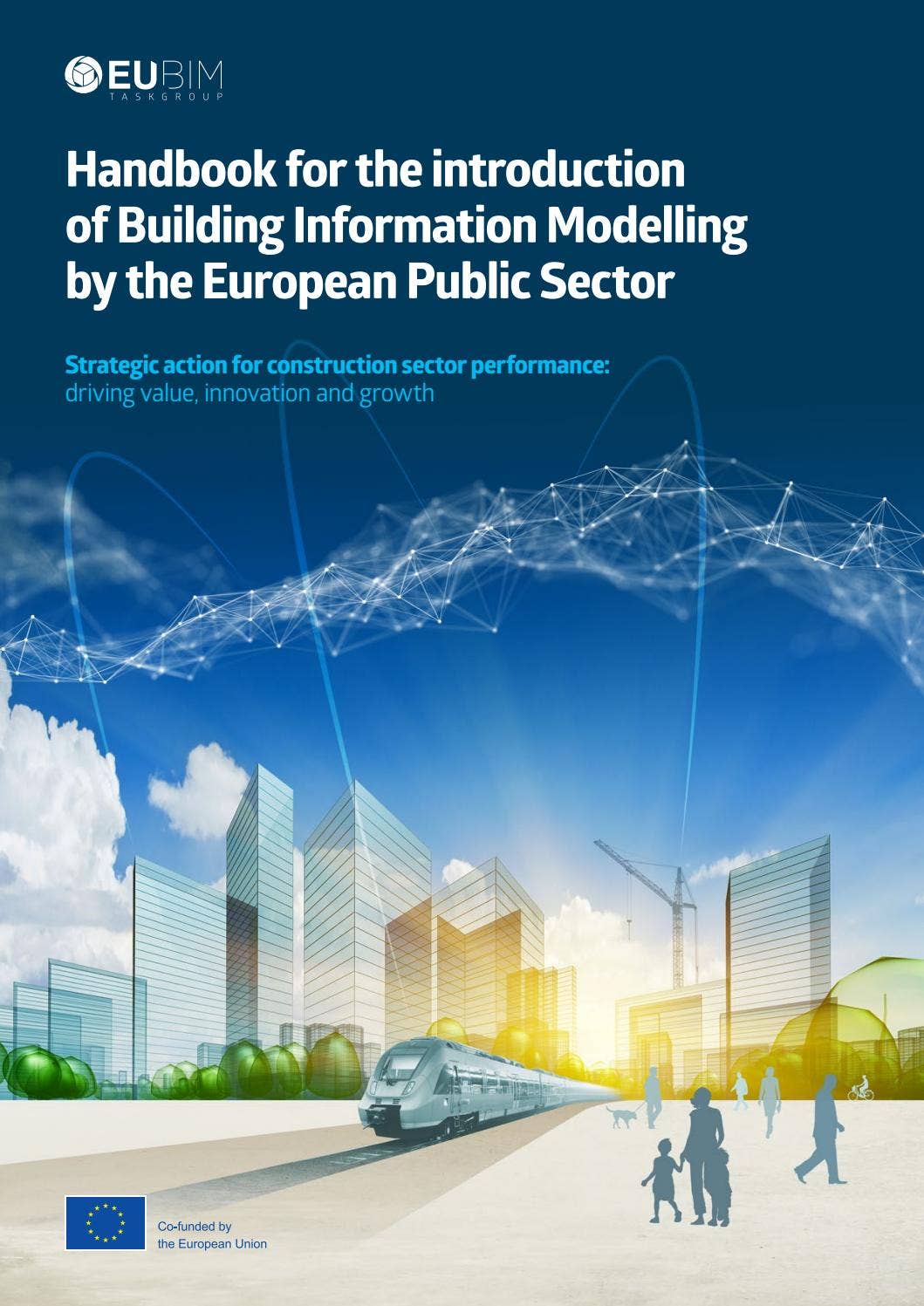 EU BIM Task Group Handbook 2017 by Iftikhar ISMAIL BSc MSc MIET - Issuu