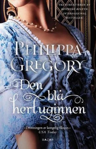 Philippa gregory den blå hertuginnen by cappelen damm as issuu