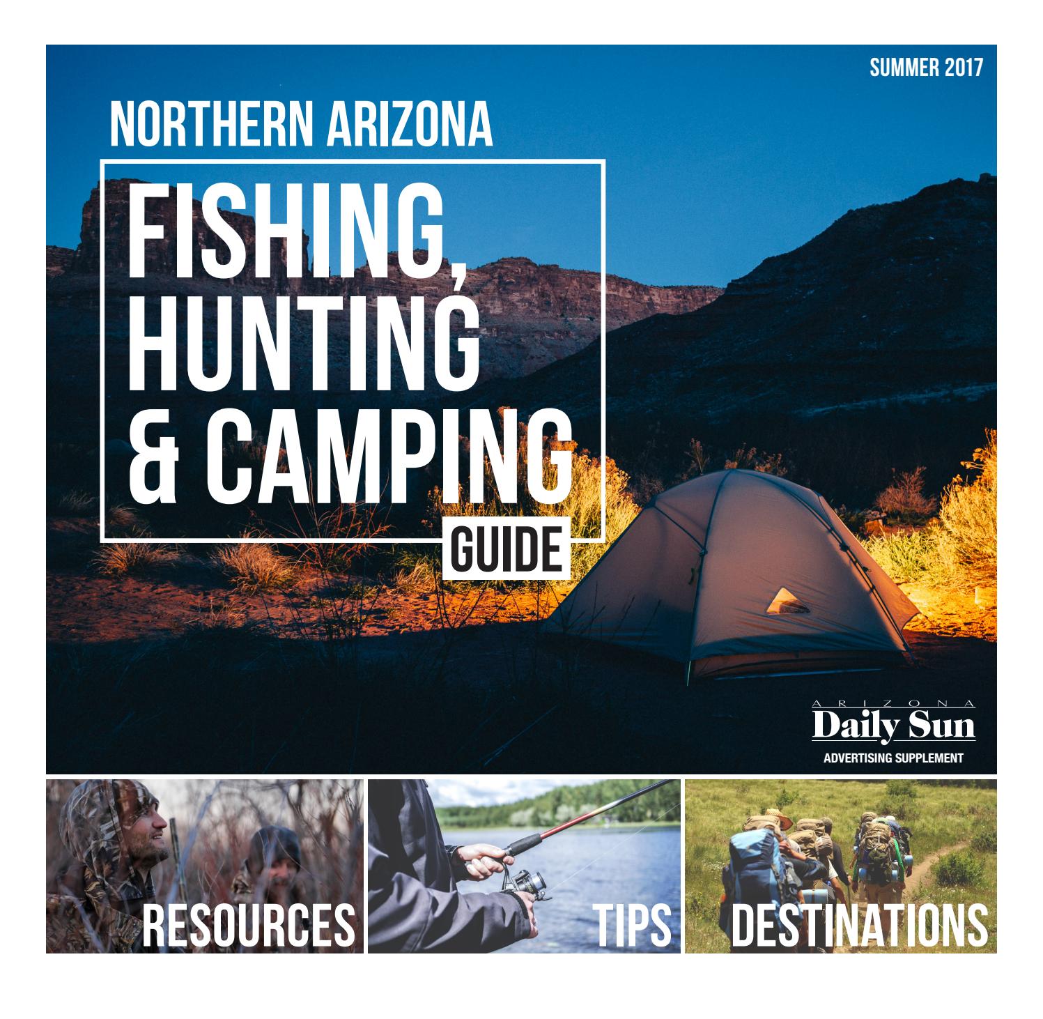 Northern Arizona Fishing Hunting Camping 2017 by Arizona Daily Sun Issuu